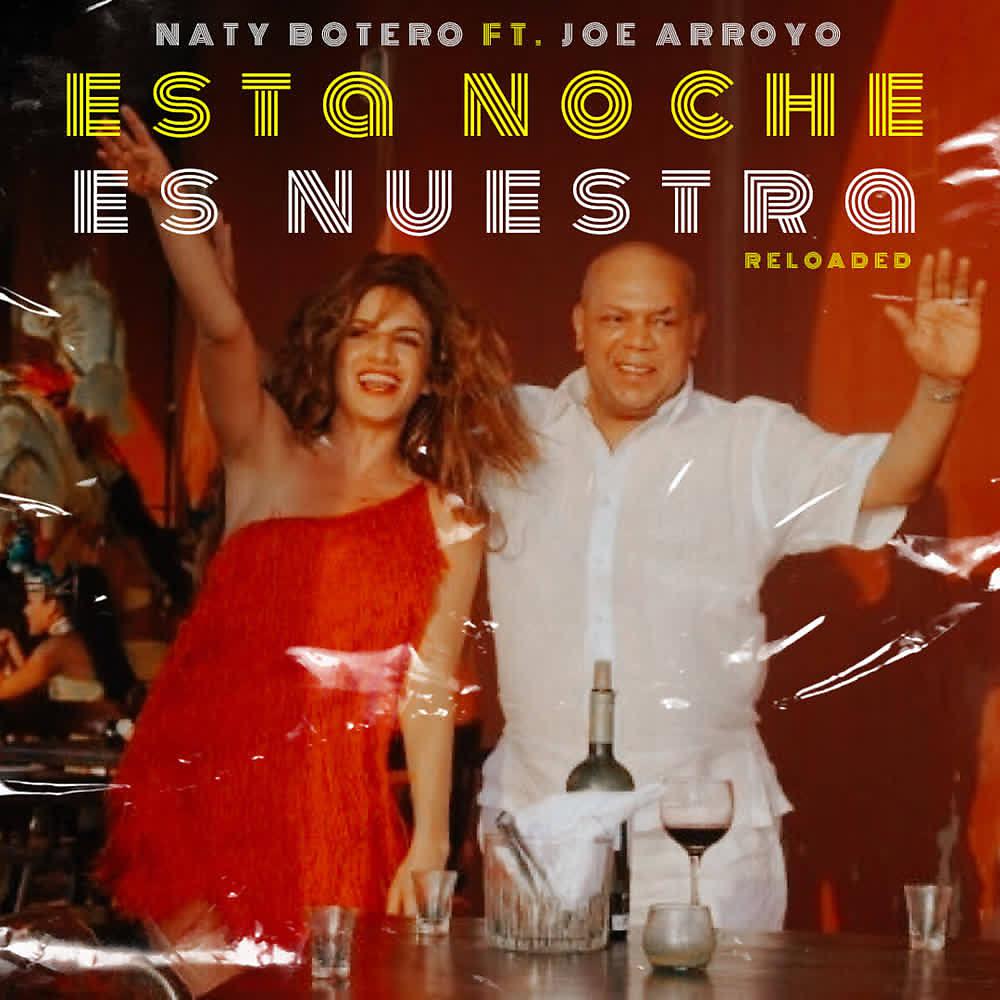 Постер альбома Esta Noche Es Nuestra (Reloaded)