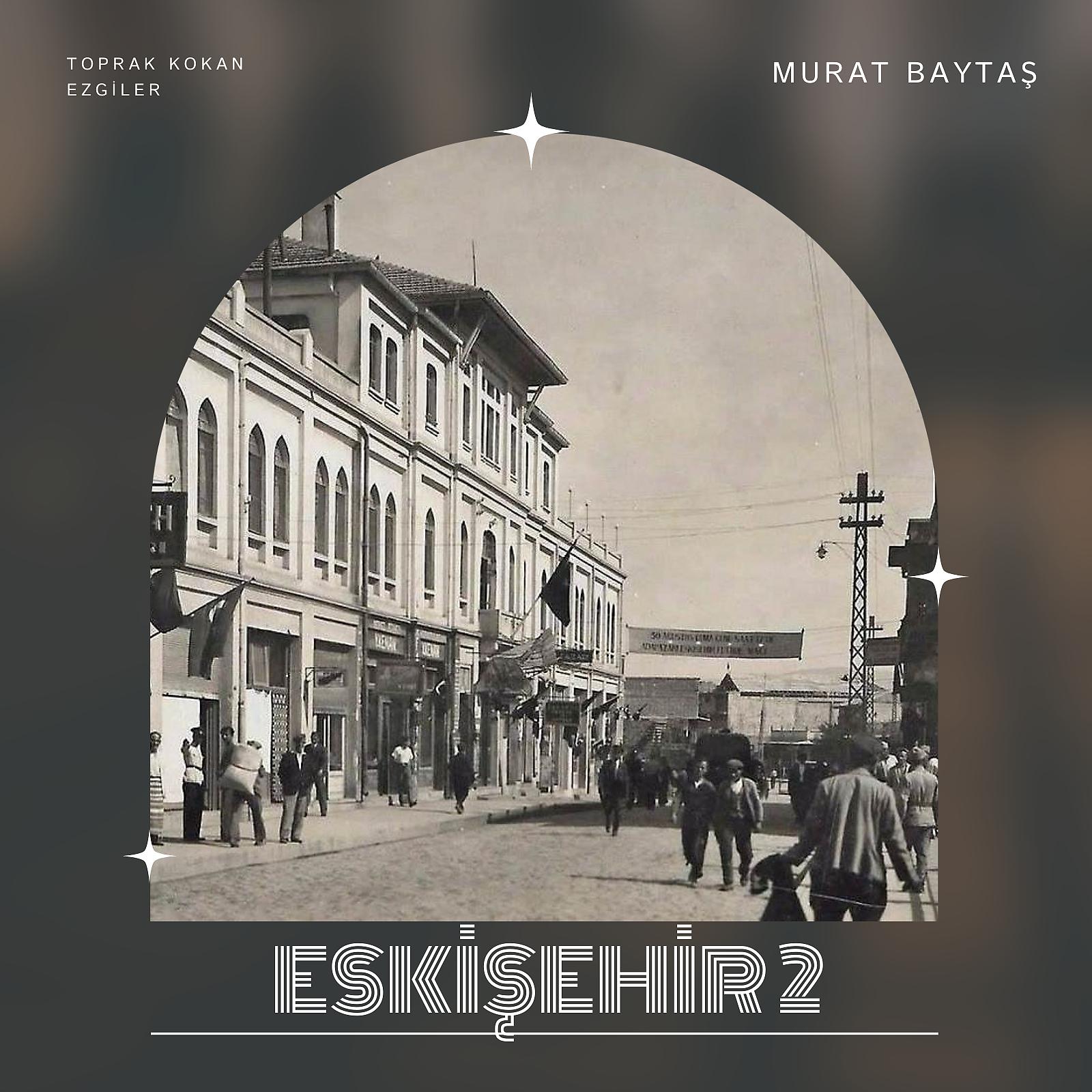 Постер альбома Eskişehir 2