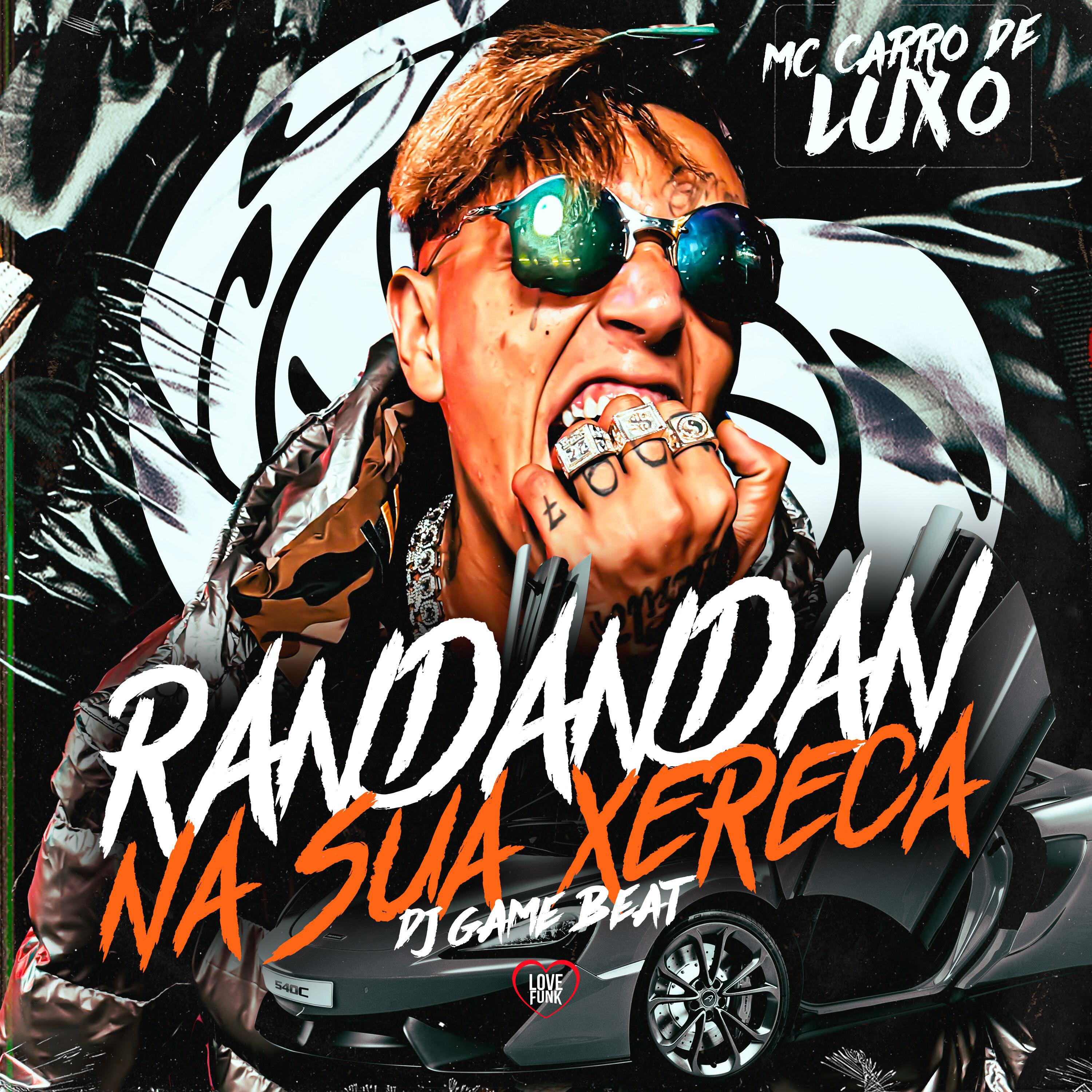 Постер альбома Randandan na Sua Xereca