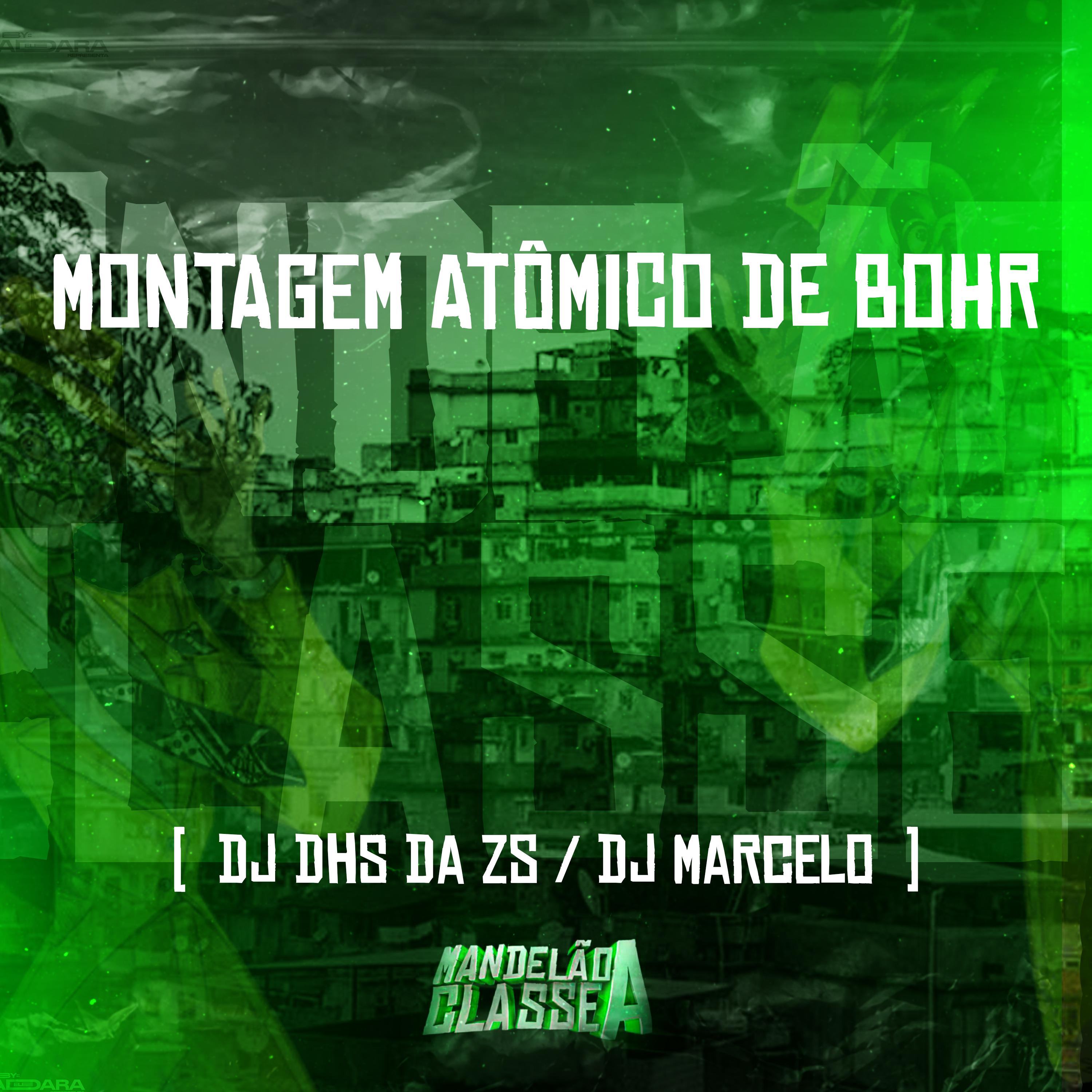 Постер альбома Montagem Atômico de Bohr