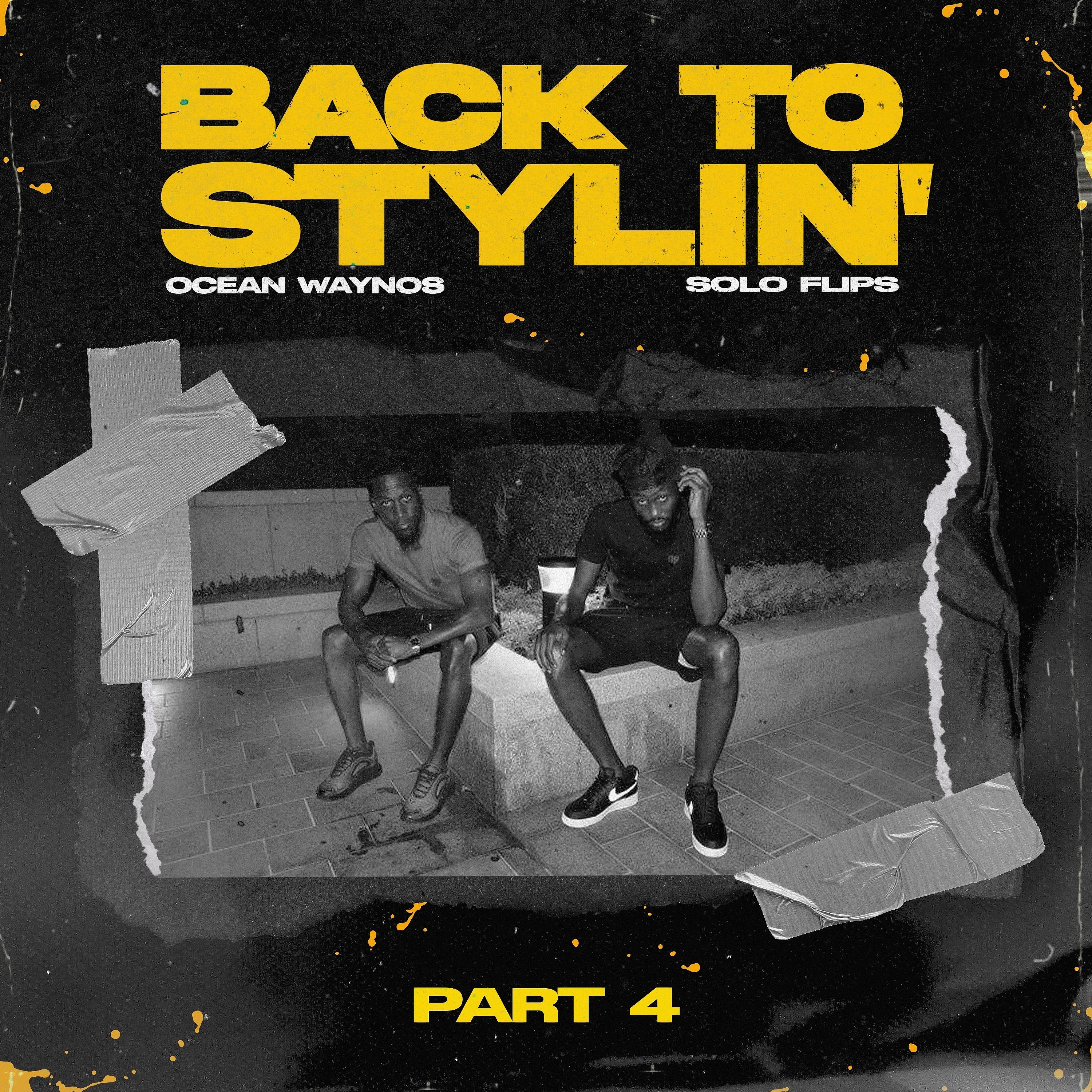 Постер альбома Back To Stylin', Pt. 4