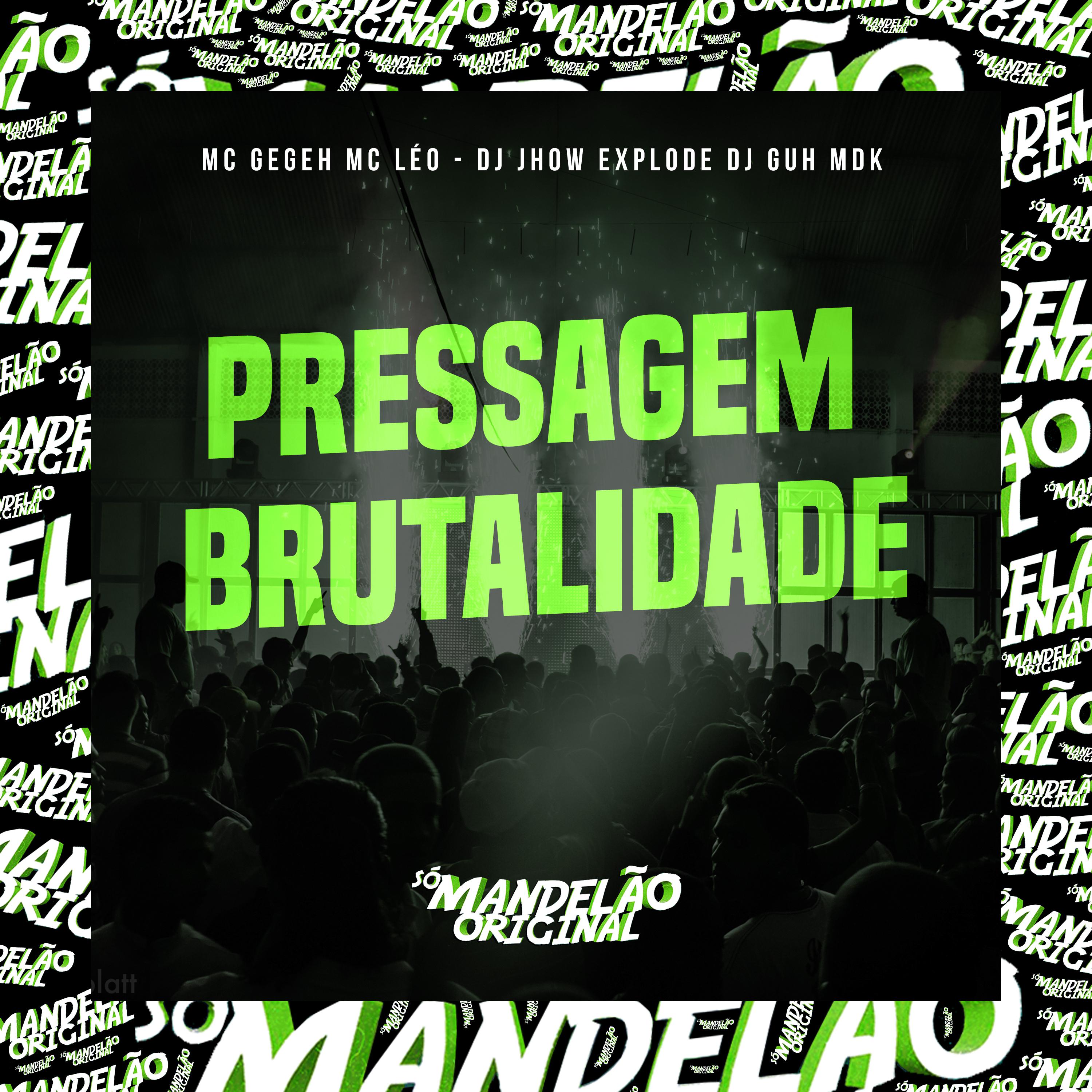 Постер альбома Pressagem Brutalidade