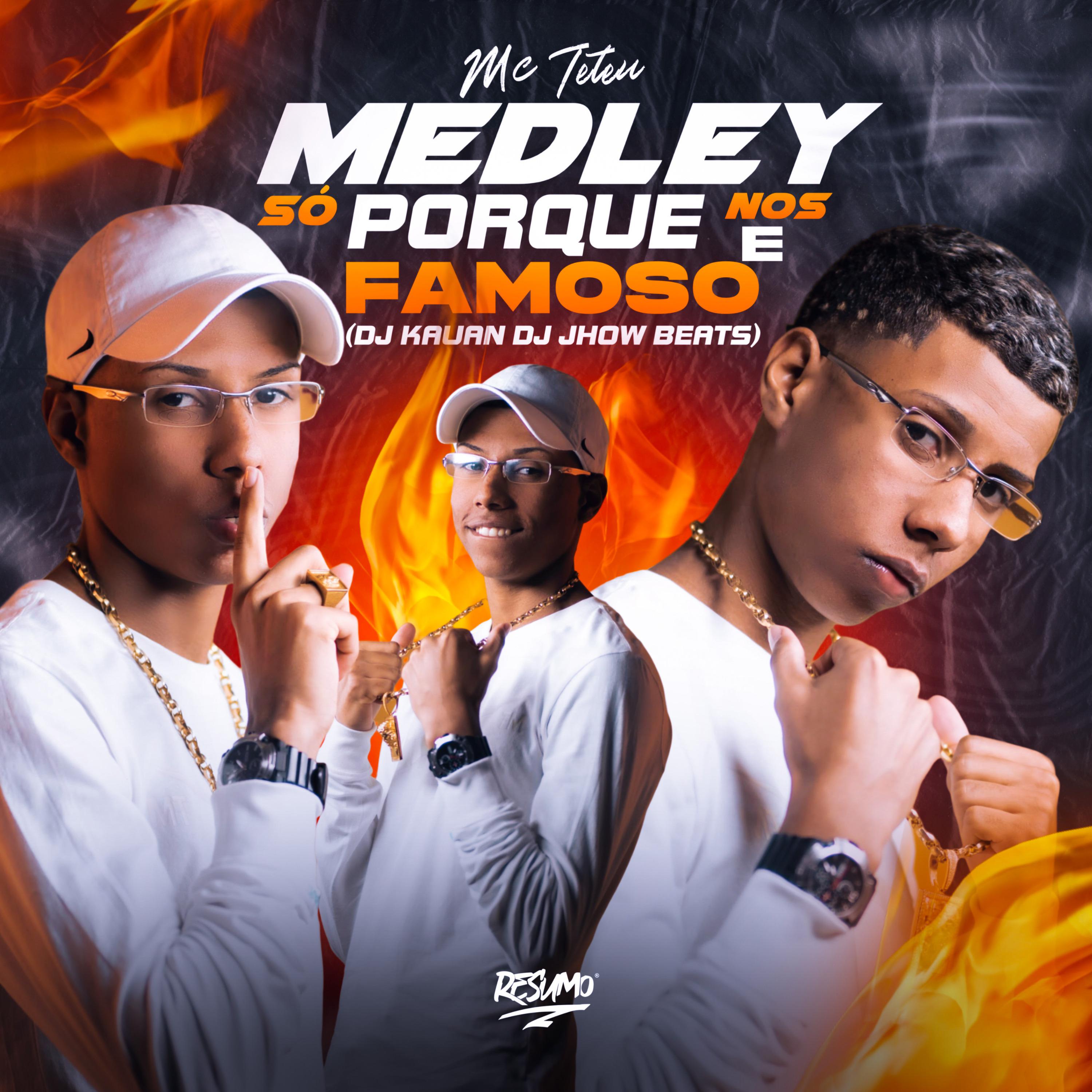 Постер альбома Medley Só Porque Nós e Famoso