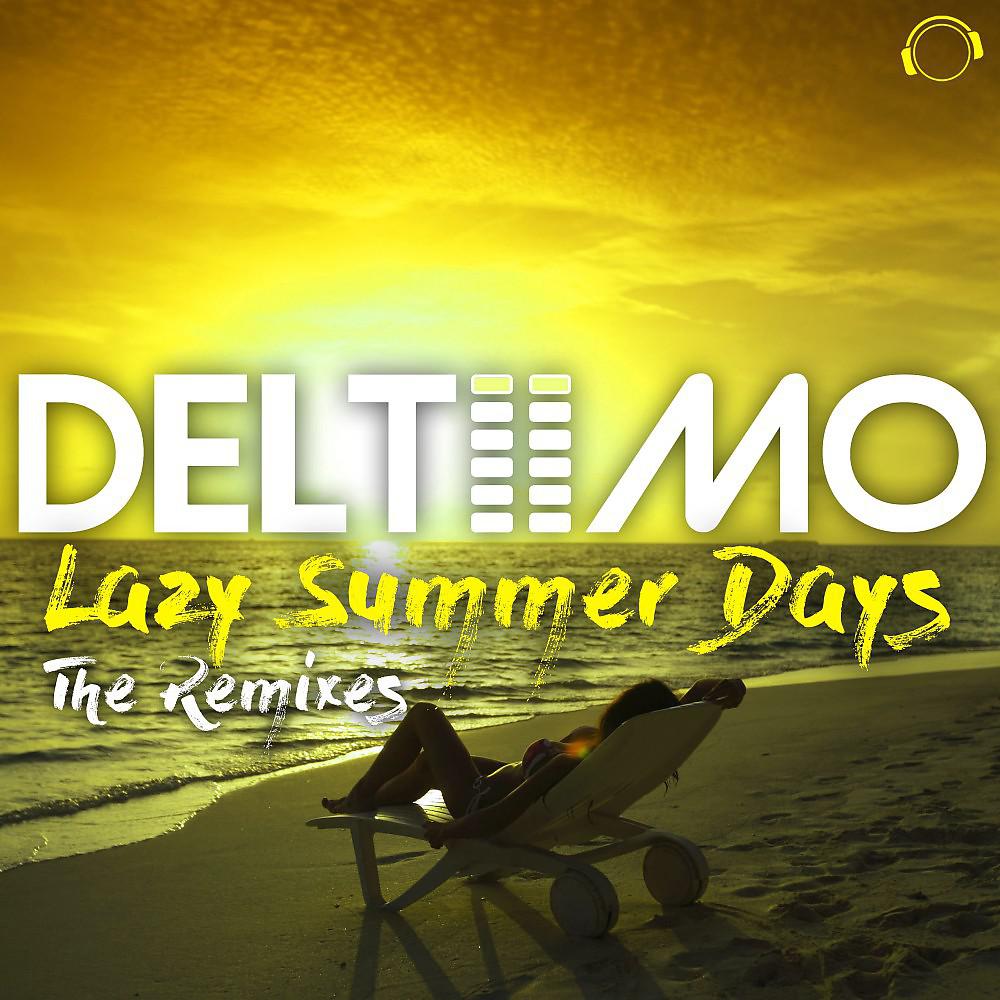 Постер альбома Lazy Summer Days (The Remixes)