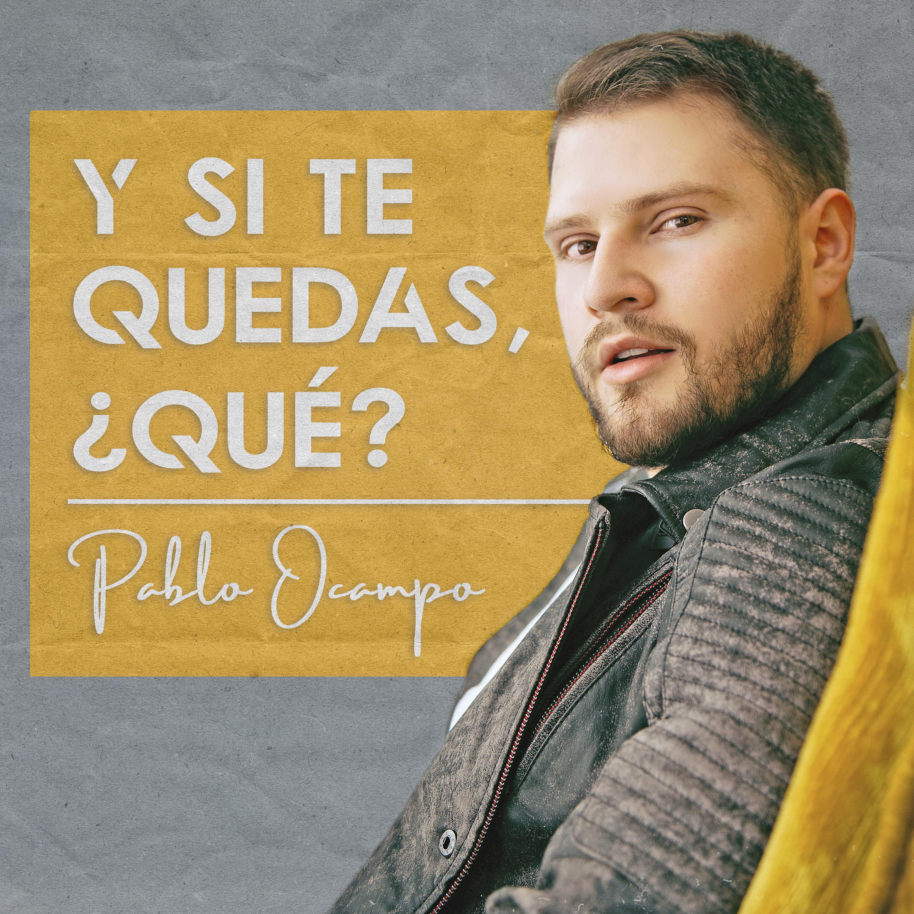 Постер альбома Y Si Te Quedas, Qué?