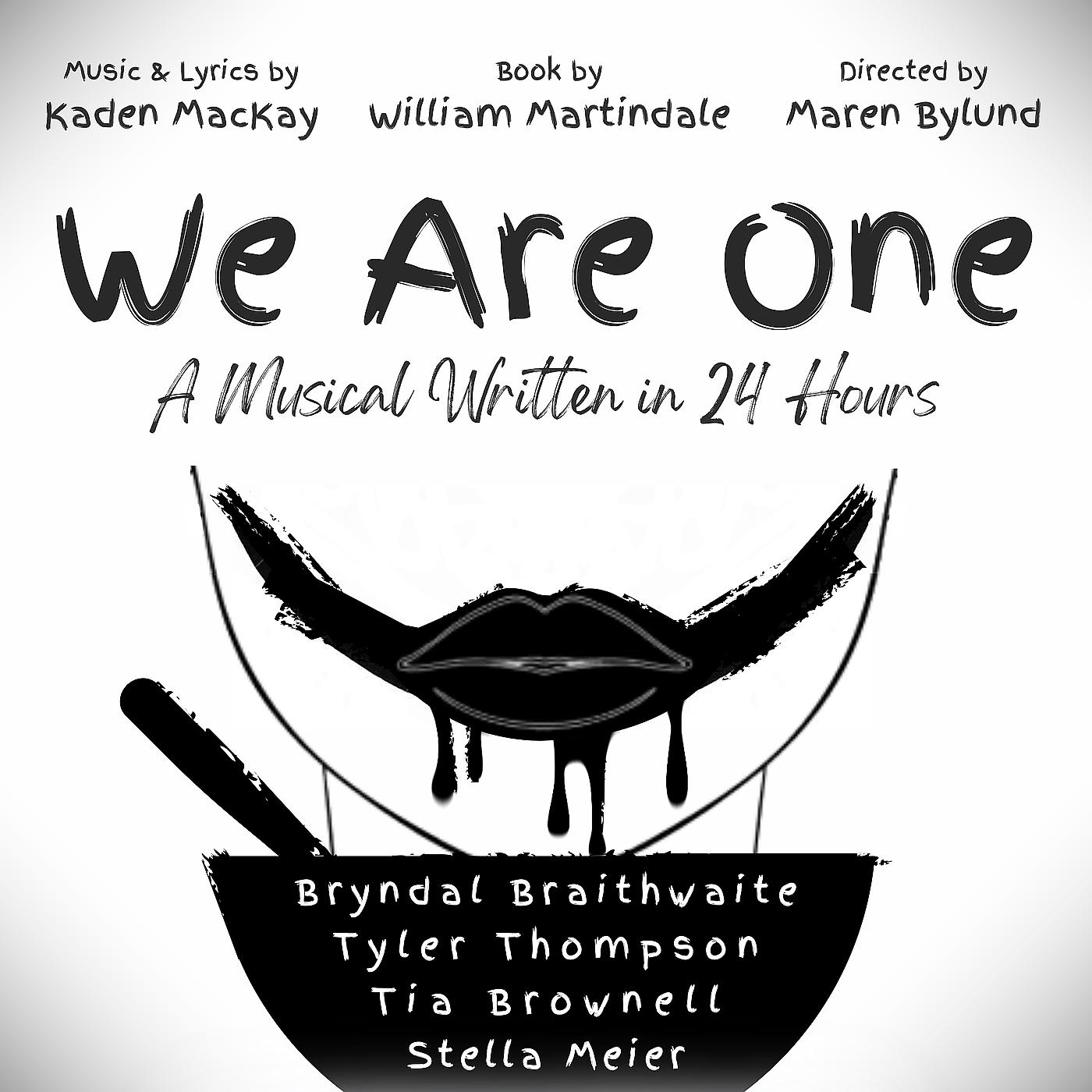 Постер альбома We Are One: A Musical Written in 24 Hours