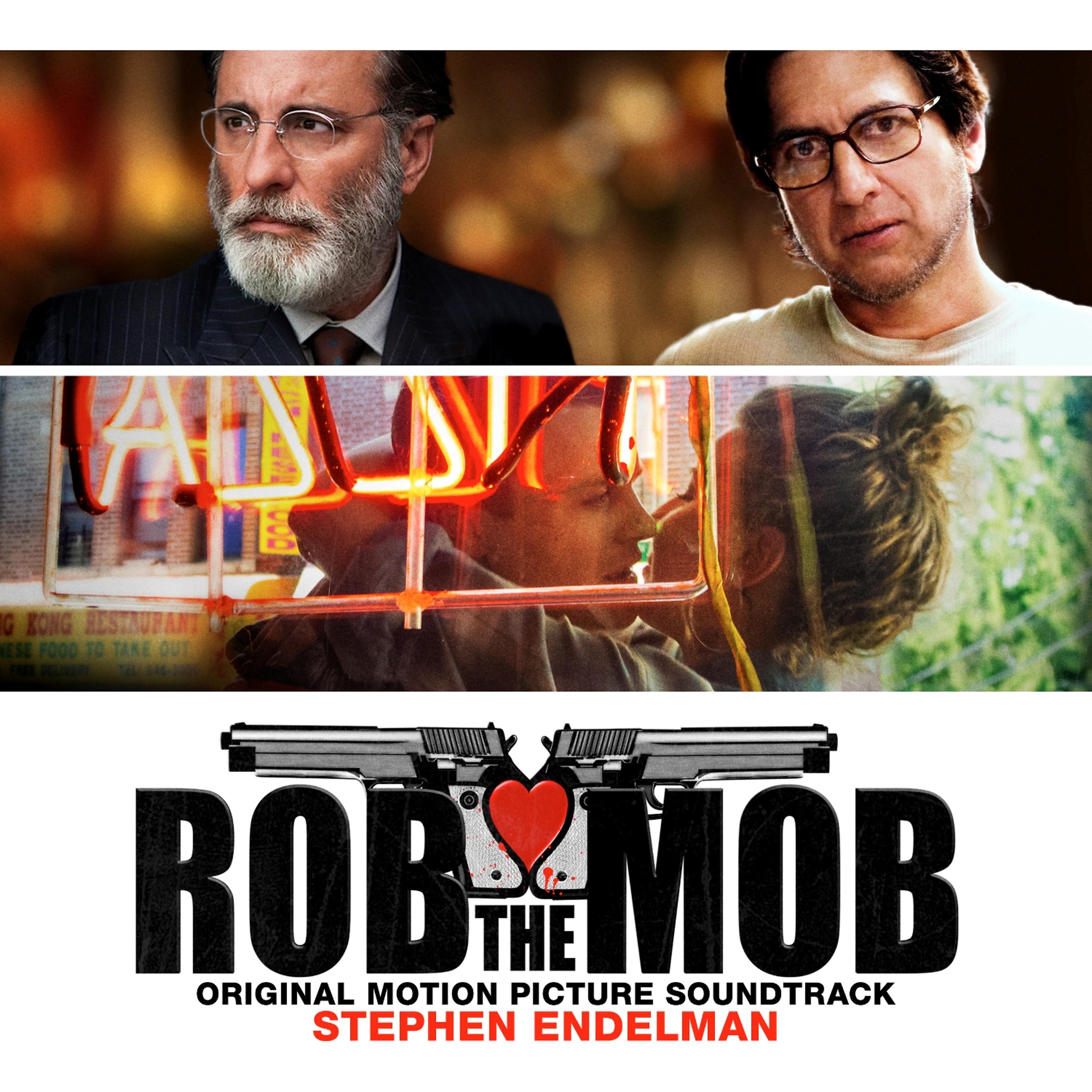 Постер альбома Rob the Mob (Original Motion Picture Soundtrack)