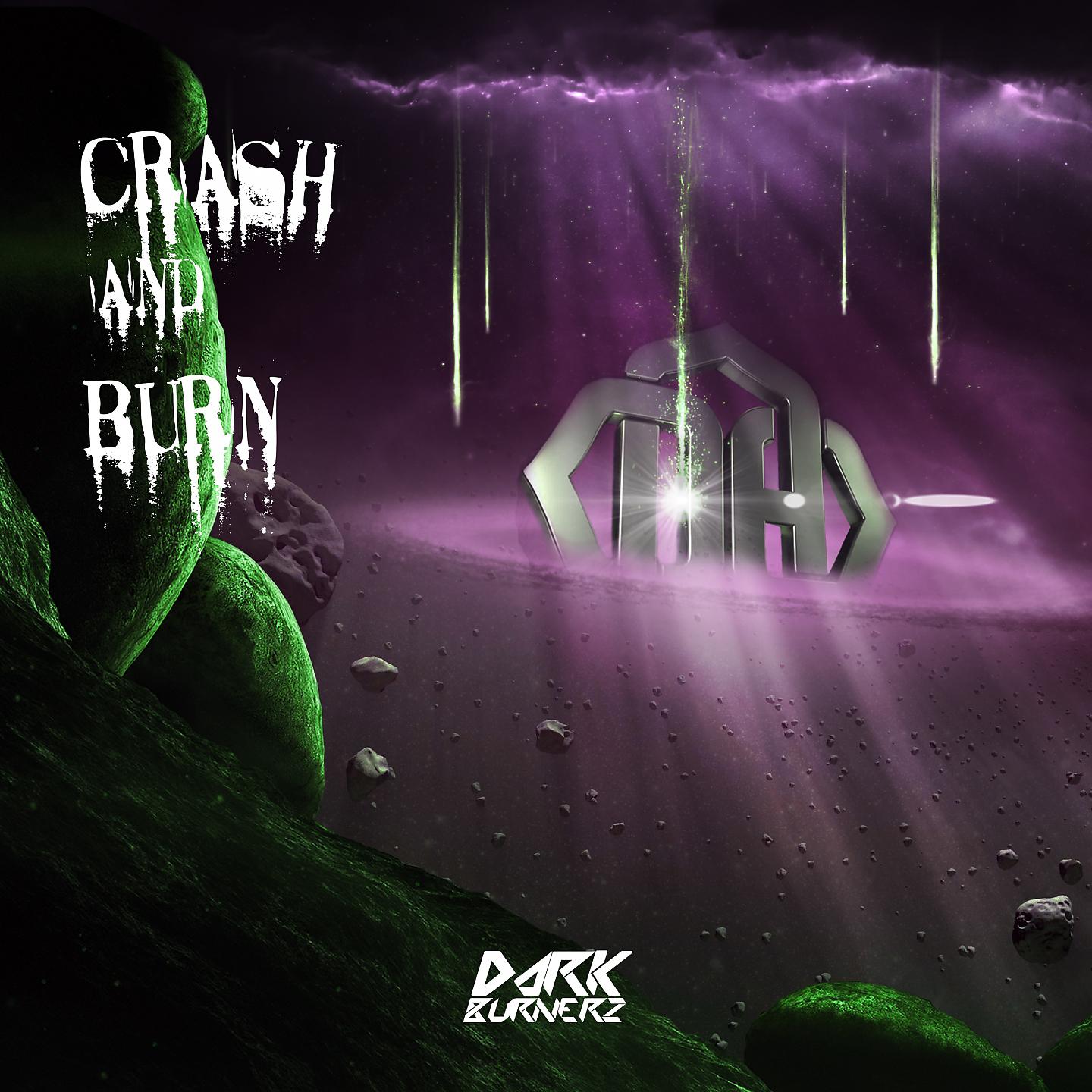 Постер альбома Crash & Burn