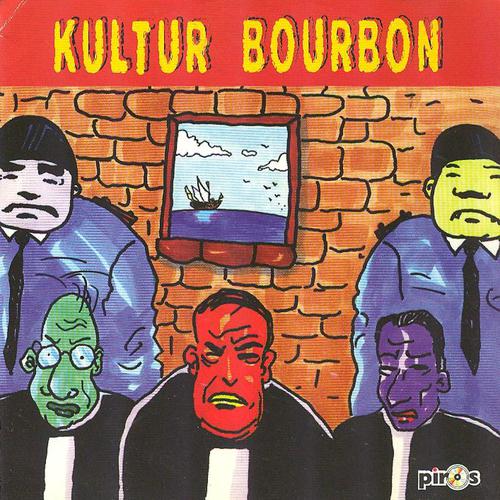 Постер альбома Kultur Bourbon
