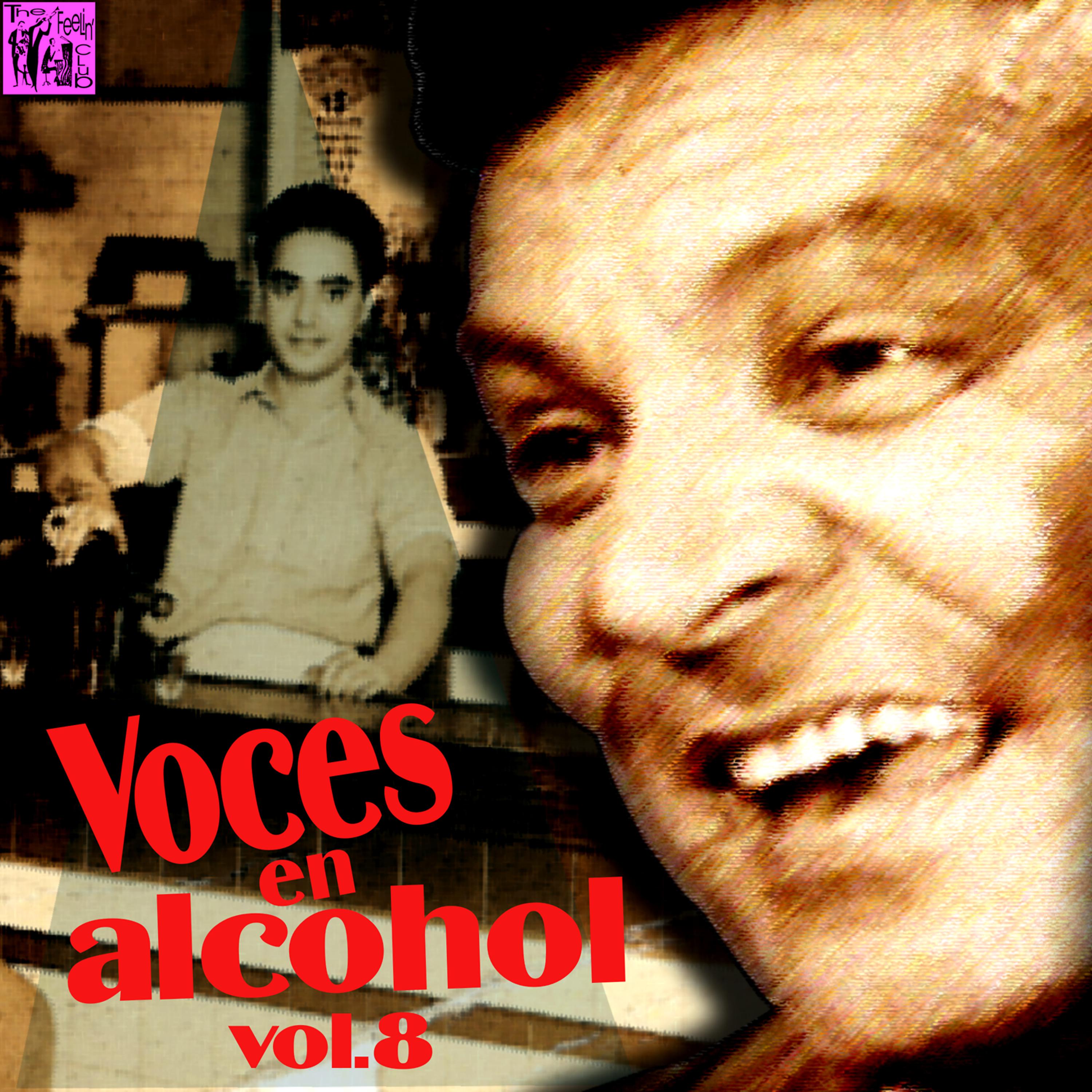 Постер альбома Voces en Alcohol, Vol.8