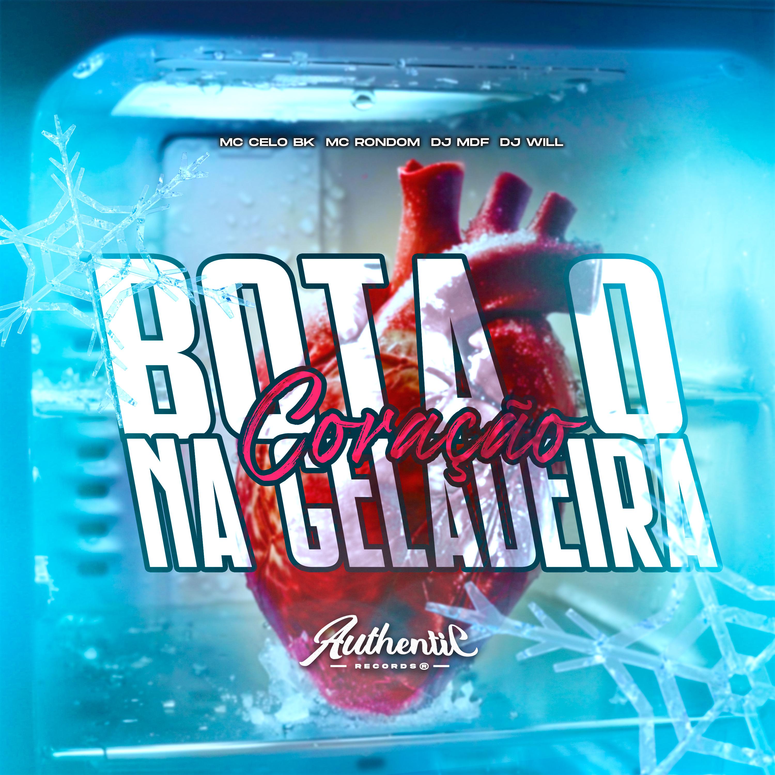 Постер альбома Bota o Coração na Geladeira