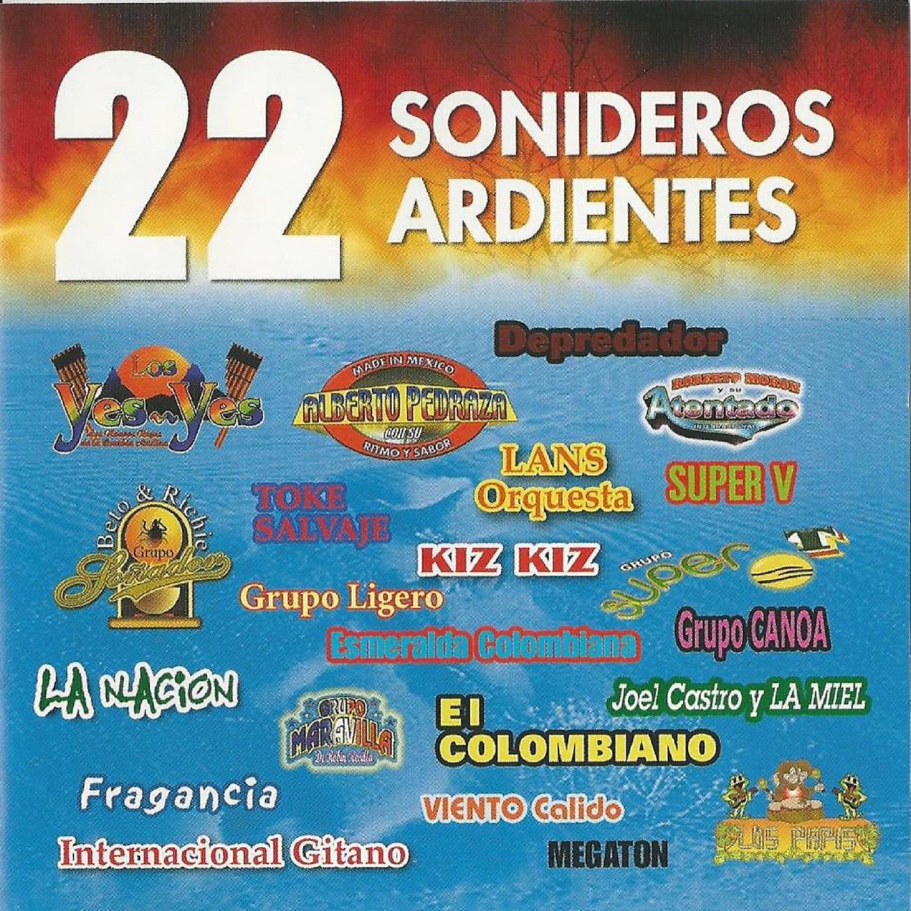 Постер альбома 22 Sonideros Ardientes