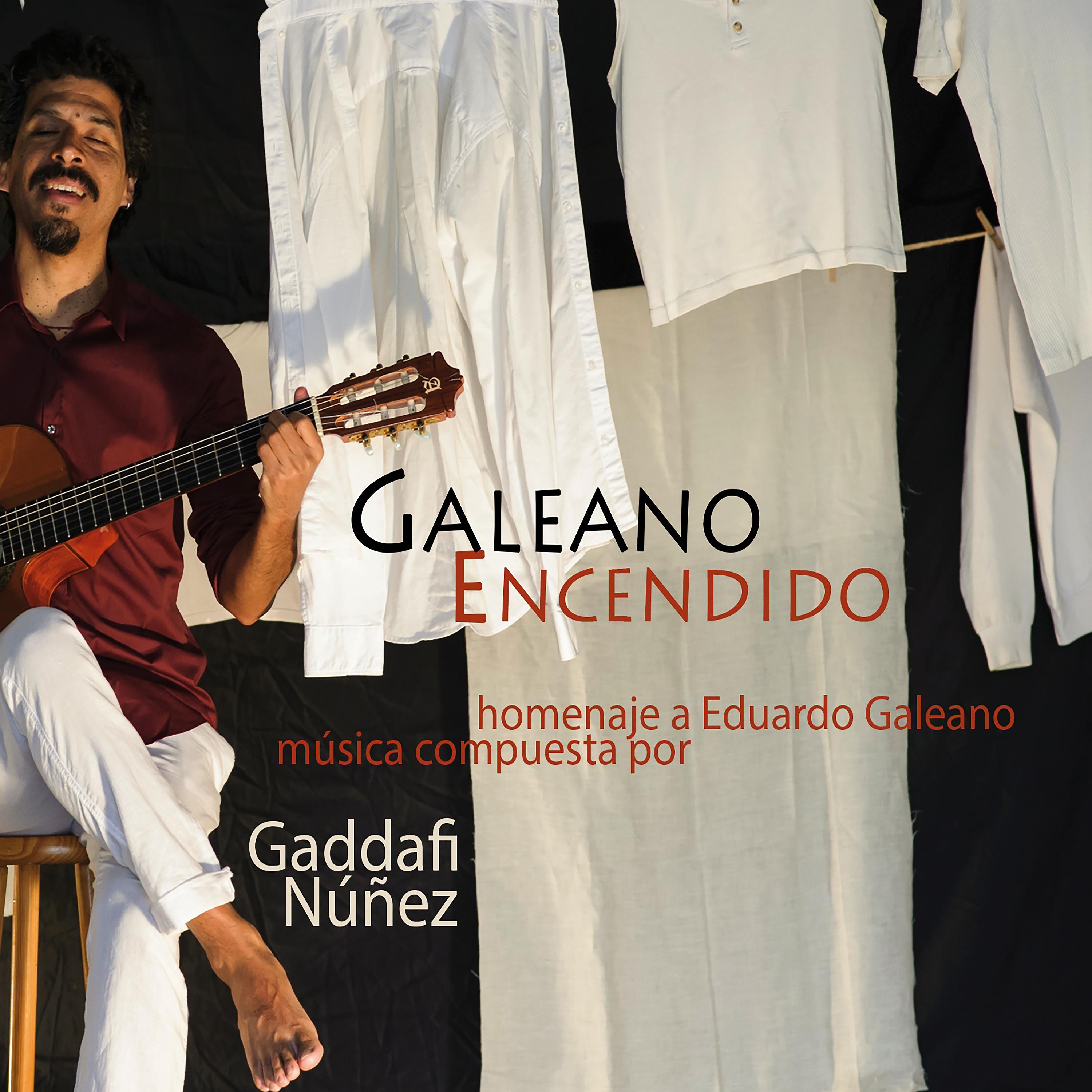 Постер альбома Galeano Encendido