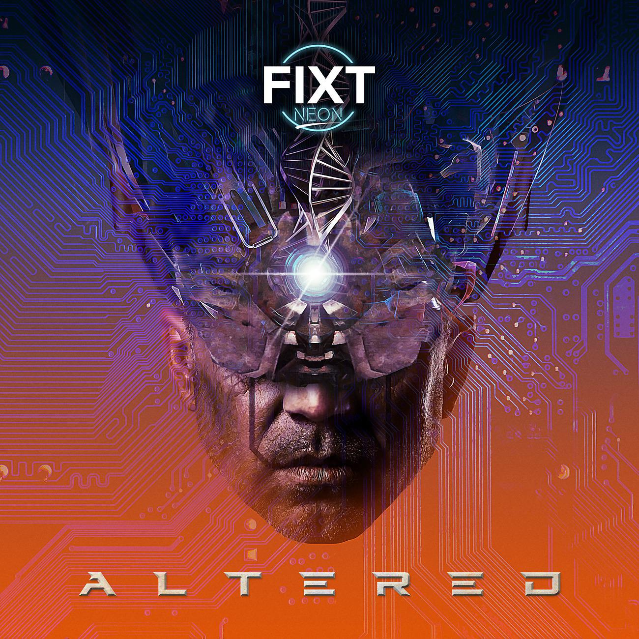 Постер альбома FiXT Neon: Altered