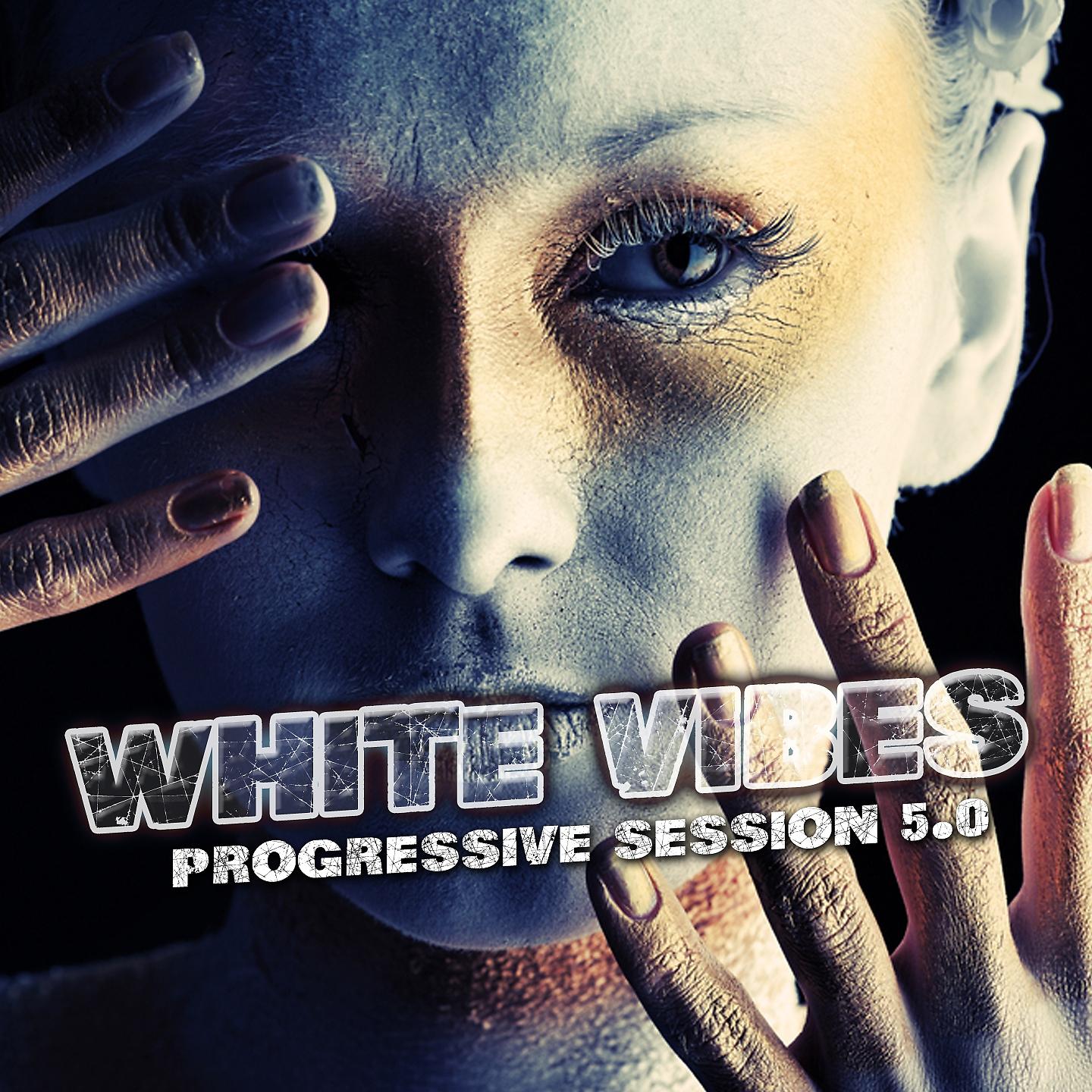 Постер альбома White Vibes : Progressive Session 5.0