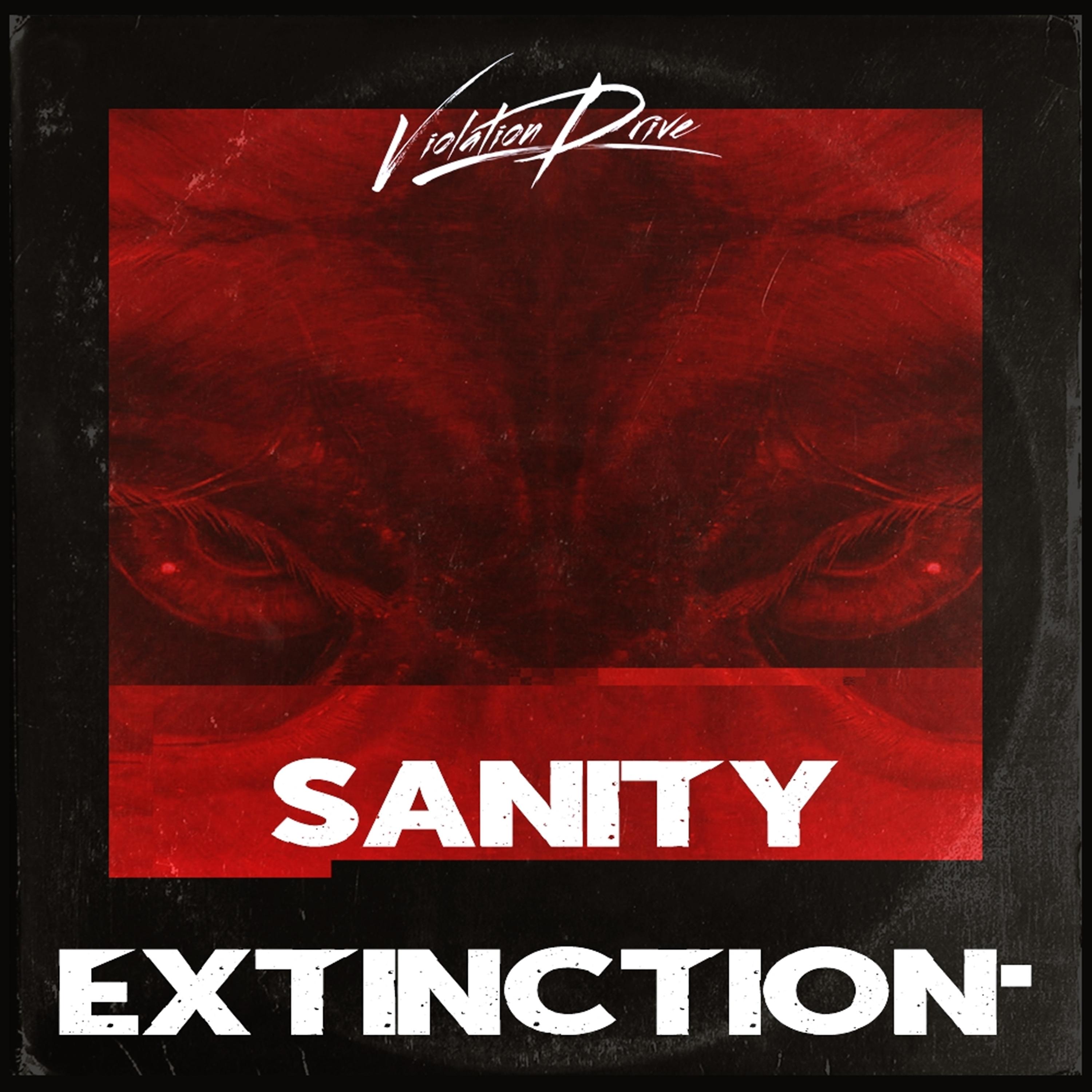 Постер альбома Sanity Extinction