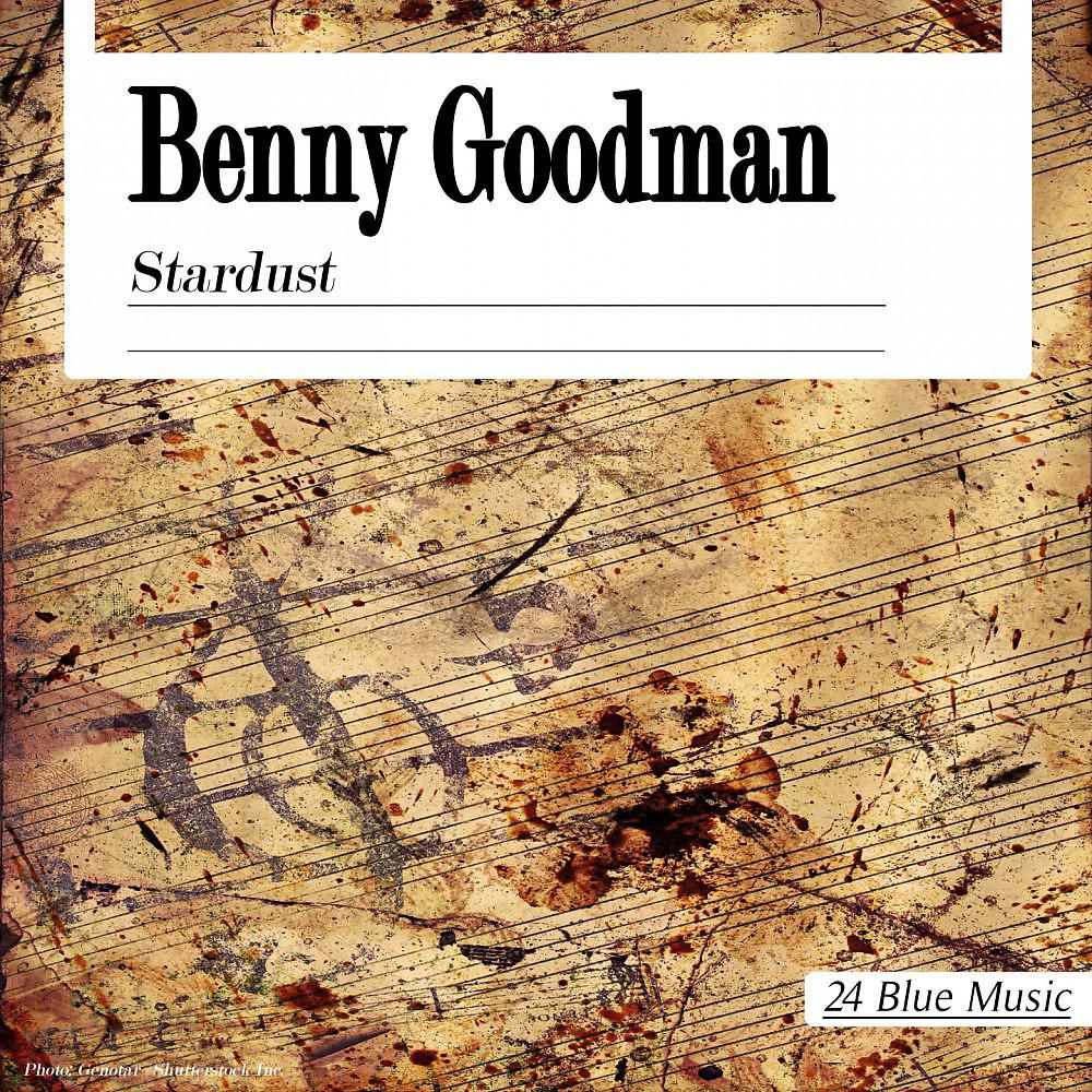 Постер альбома Benny Goodman: Stardust