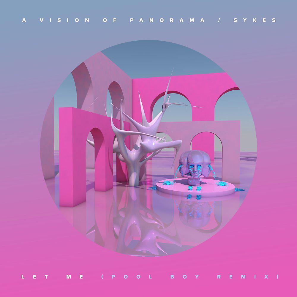 Постер альбома Let Me (Cyril Hahn & Pool Boy Remix)