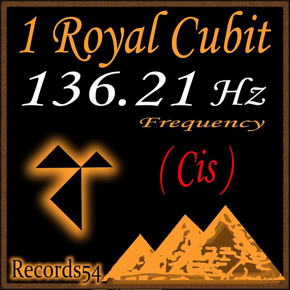 Постер альбома 136,21 Hz G - 1 Royal Cubit Frequency