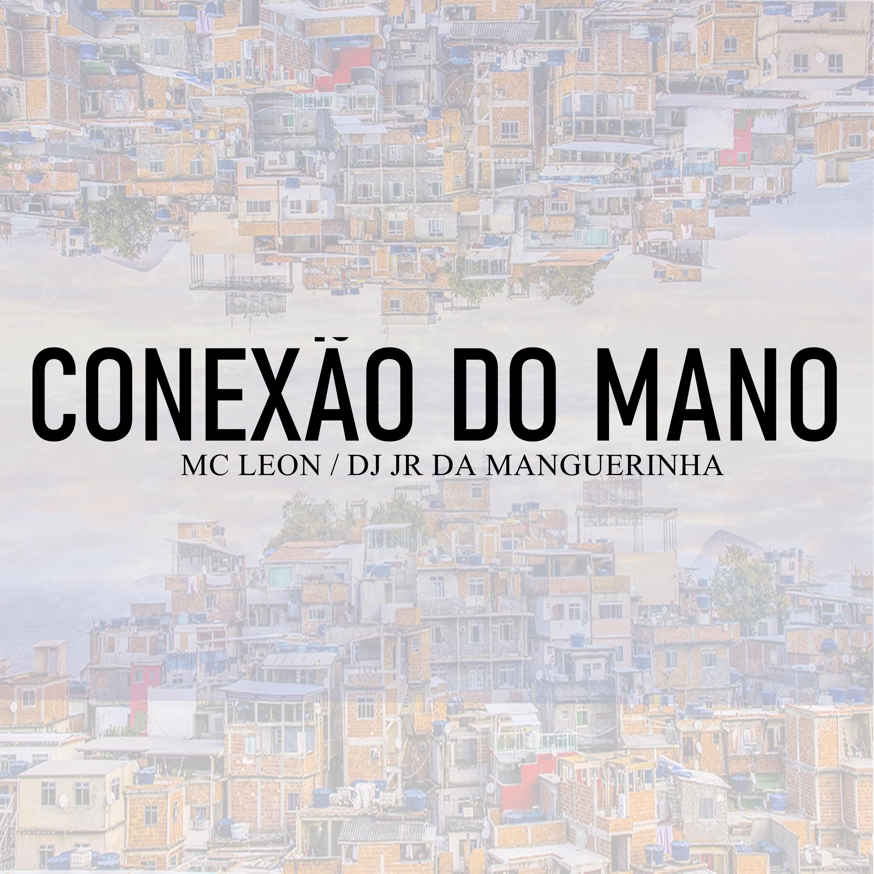 Постер альбома Conexão do Mano