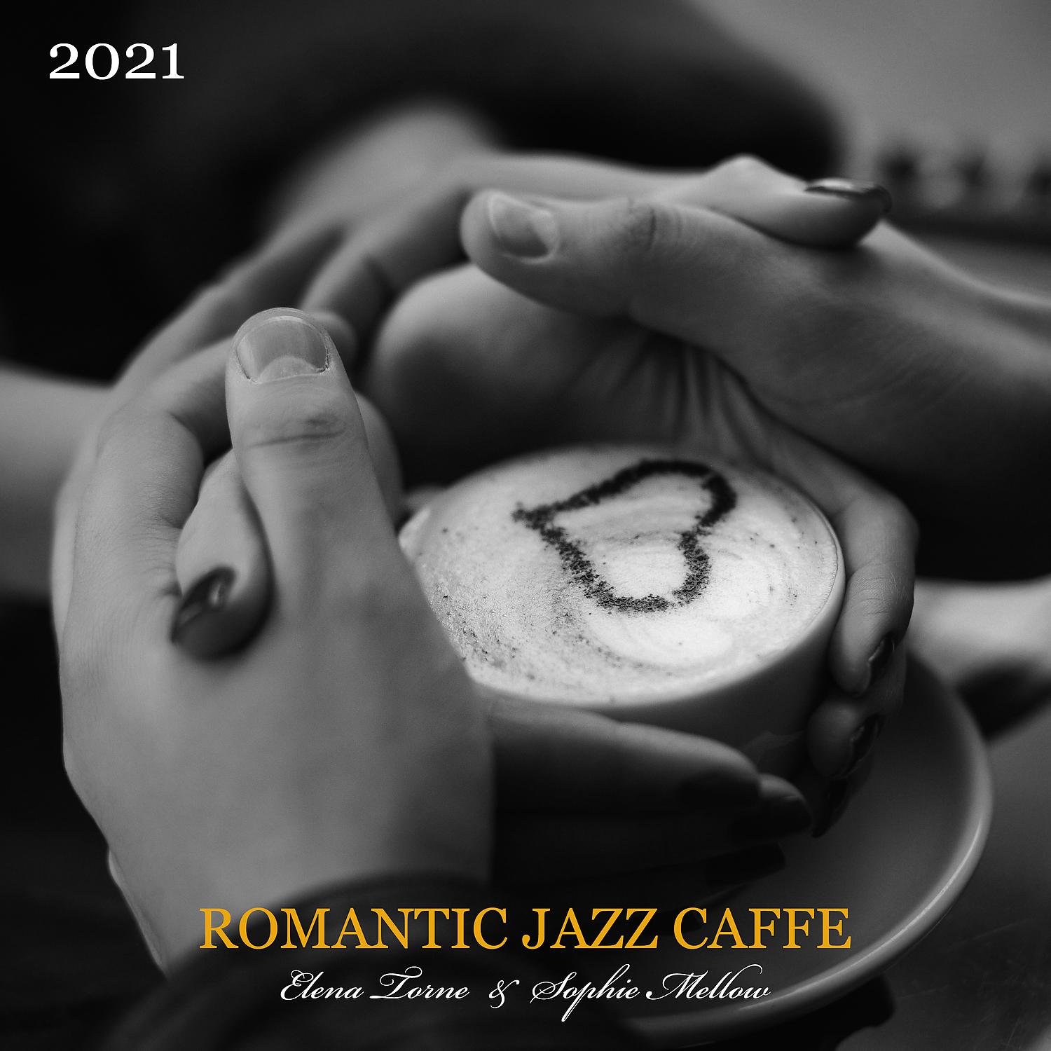 Постер альбома Romantic Jazz Caffe 2021