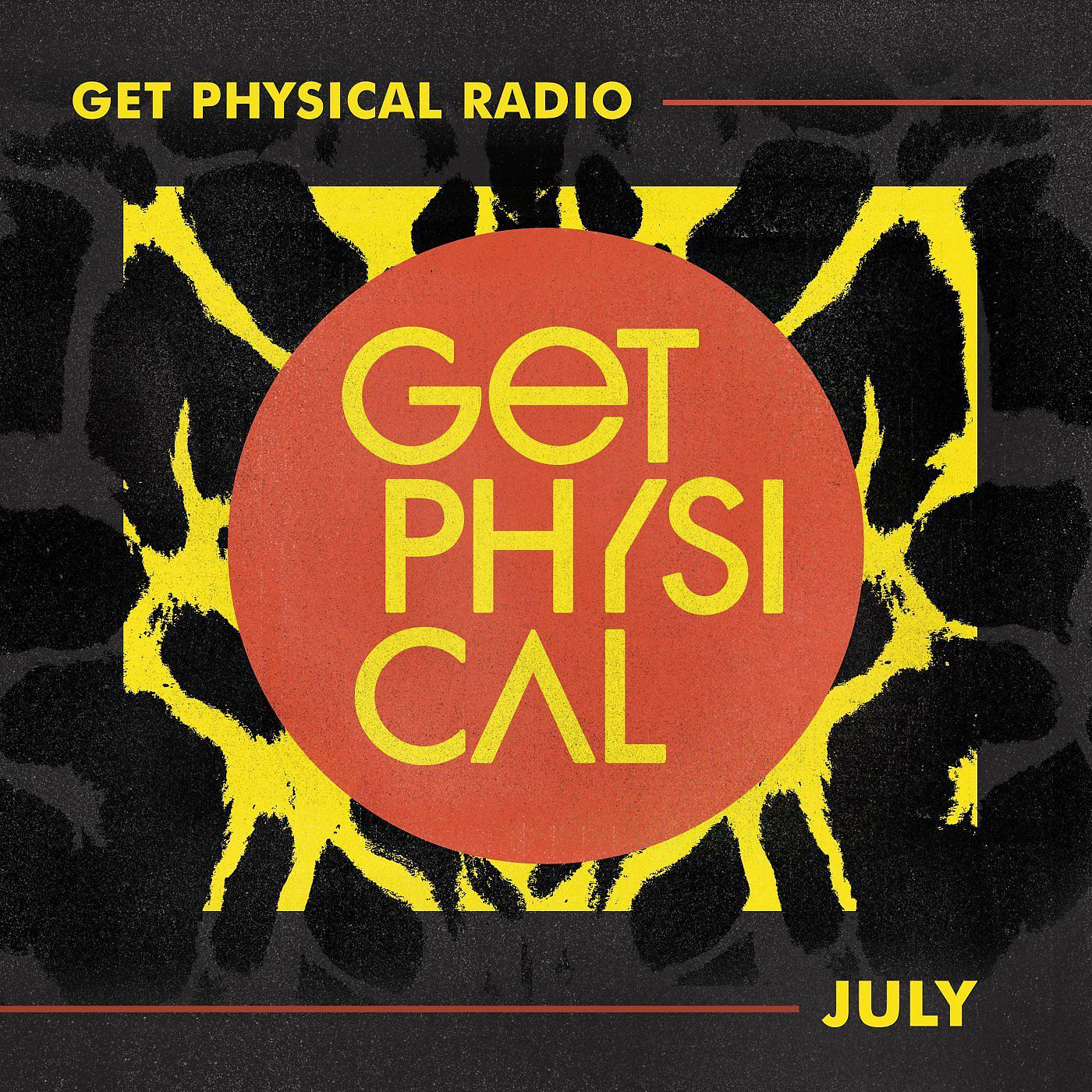 Постер альбома Get Physical Radio - July 2021