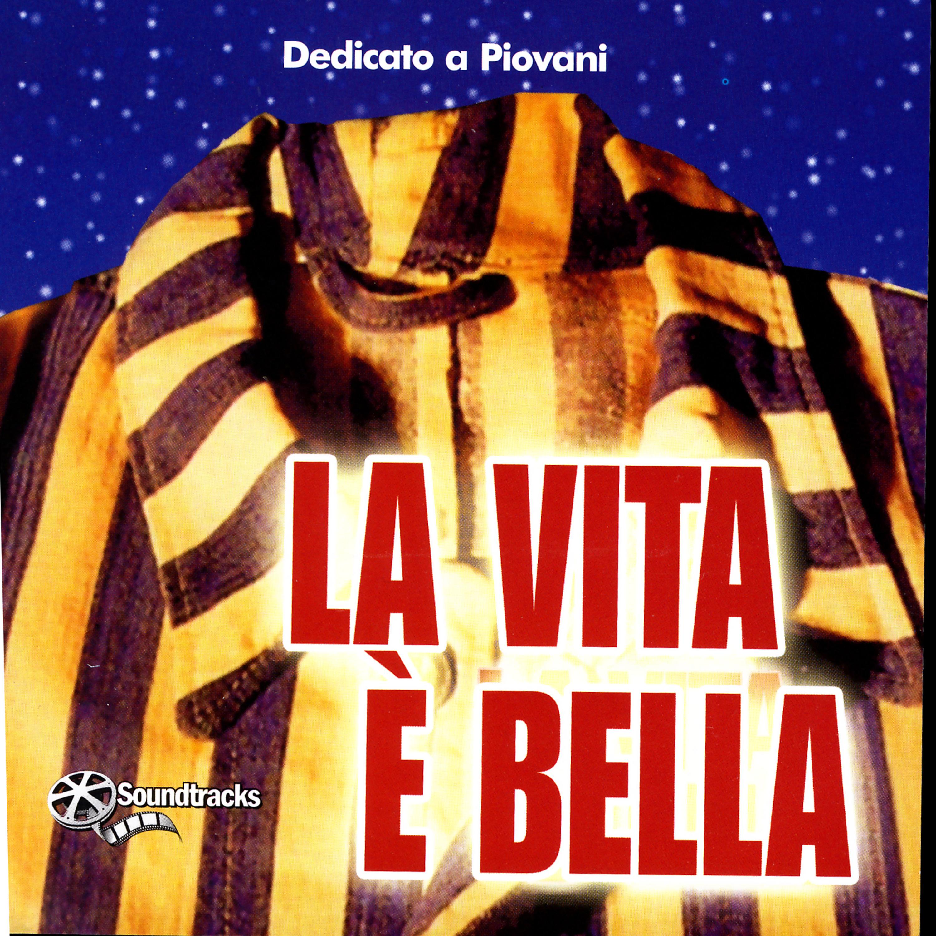 Постер альбома Dedicato A Piovani - La Vita È Bella
