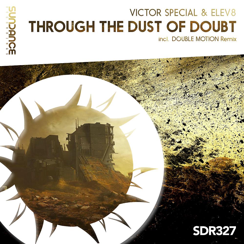 Постер альбома Through The Dust Of Doubt