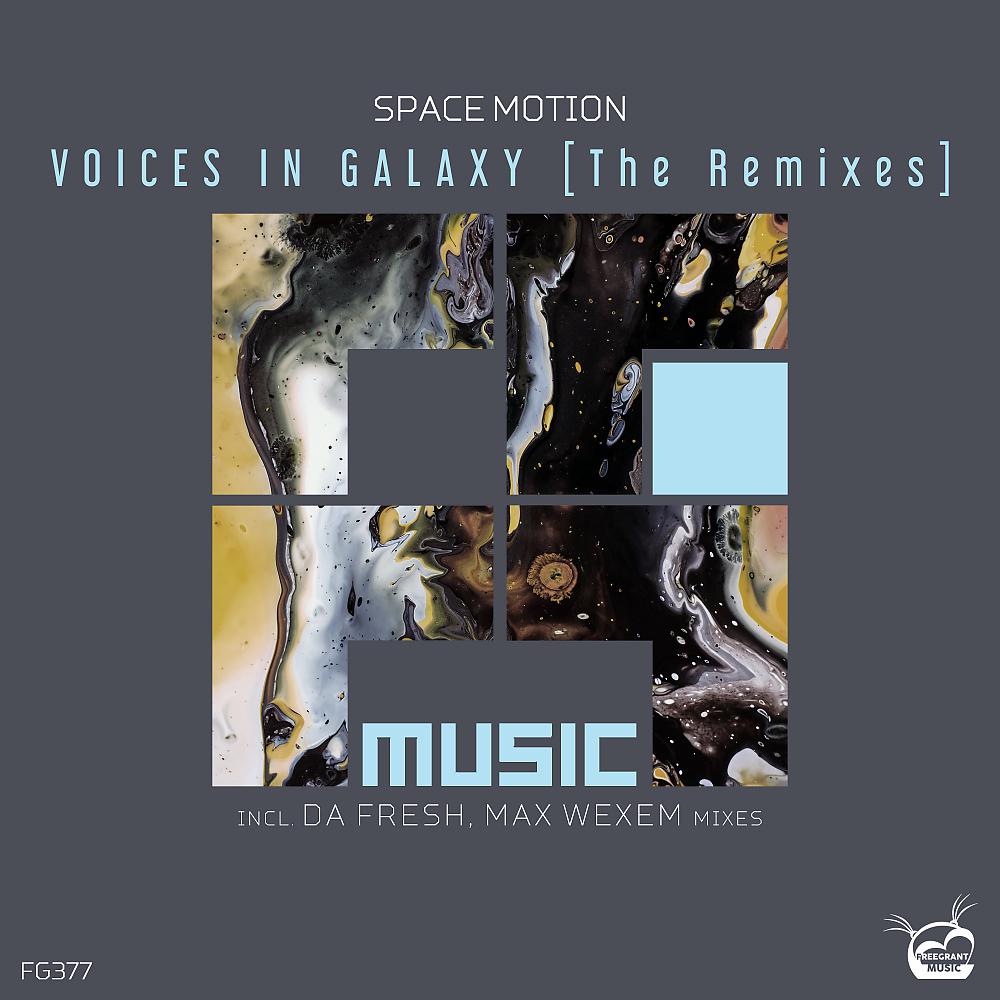 Постер альбома Voices In Galaxy [The Remixes]
