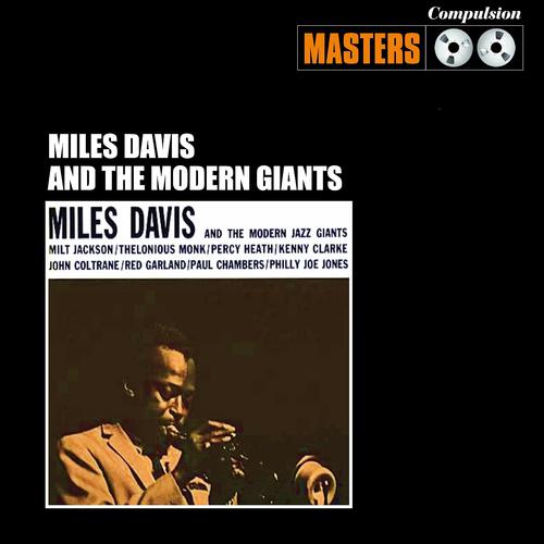 Постер альбома Miles Davis and The Modern Jazz Giants