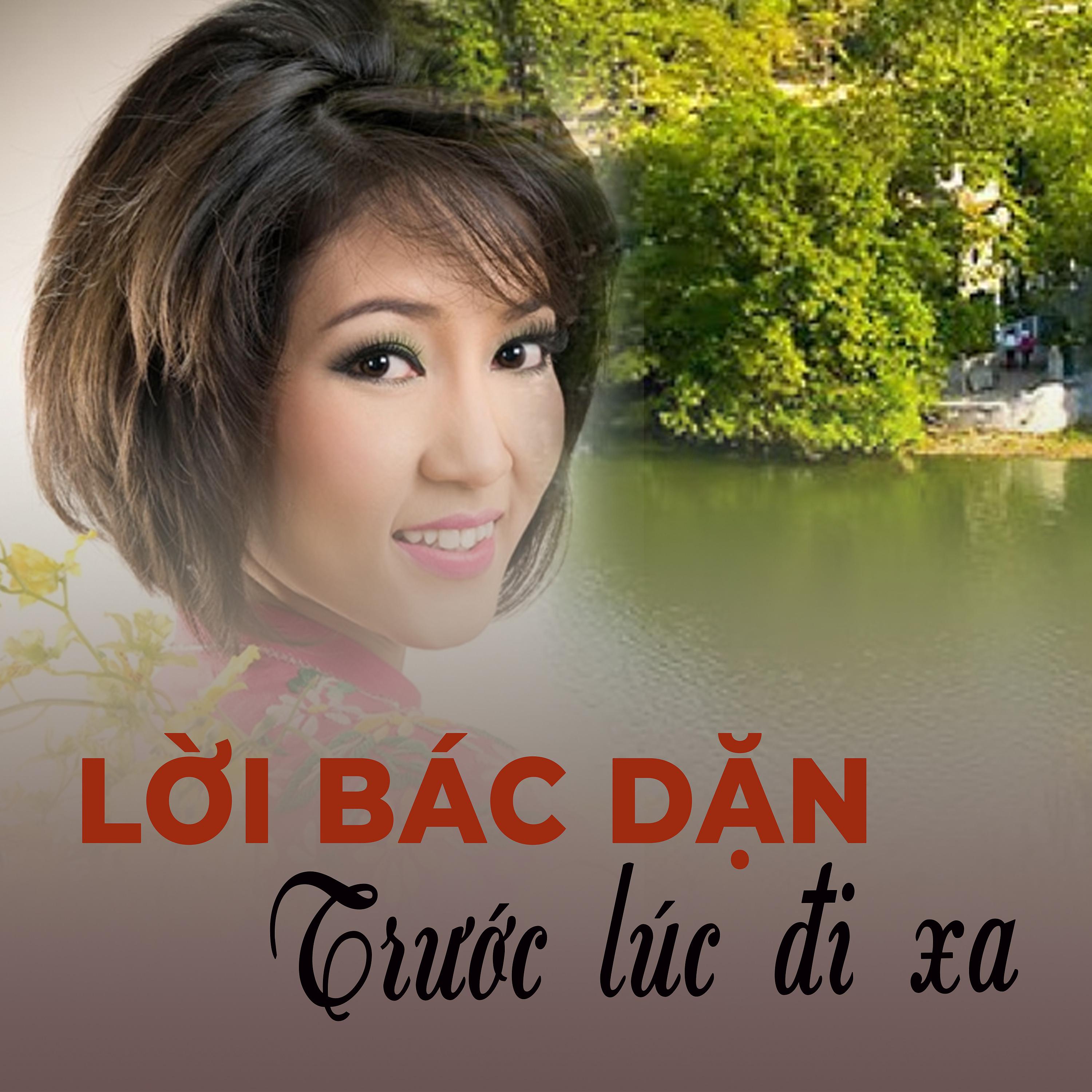 Постер альбома Lời Bác Dặn Trước Lúc Đi Xa