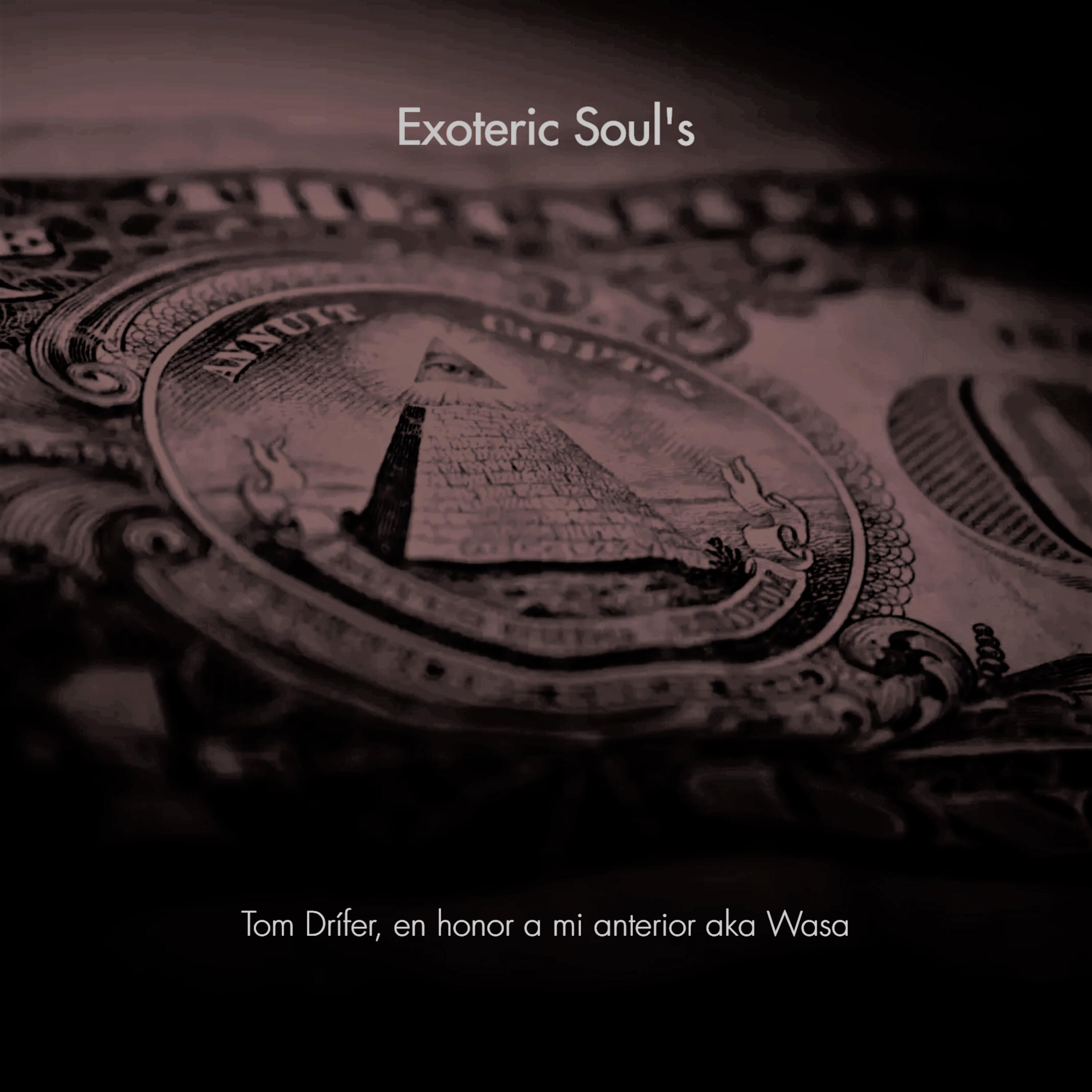 Постер альбома Exoteric Soul's