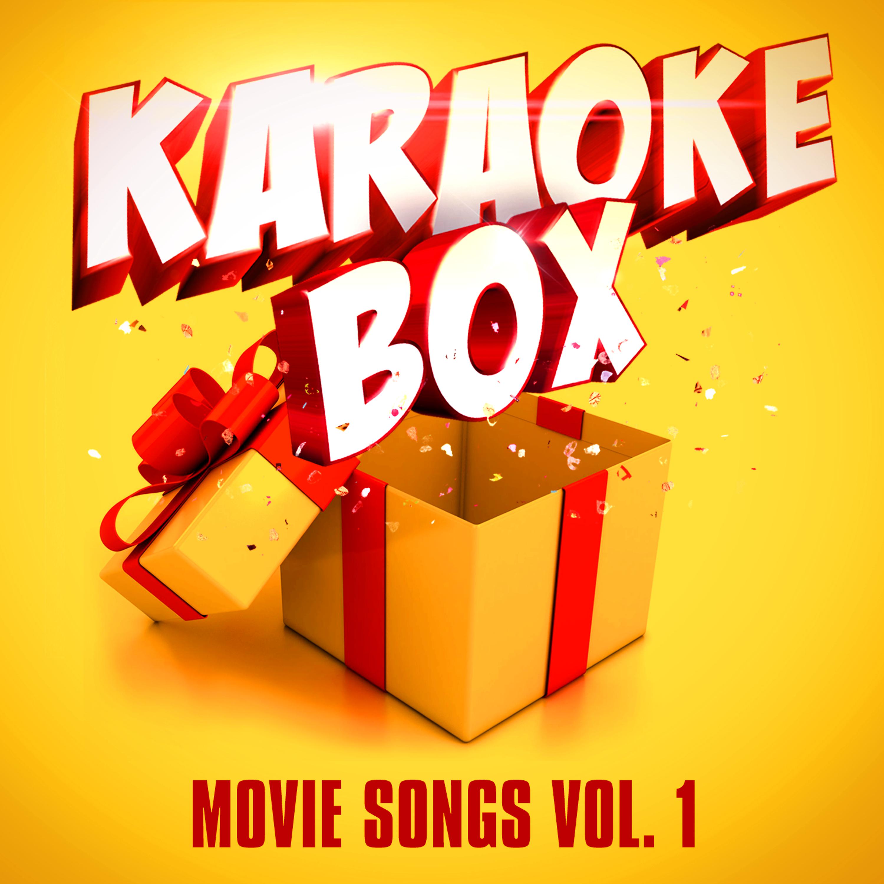 Постер альбома Karaoke Box: Sing Your Favorite Movie Songs, Vol. 1