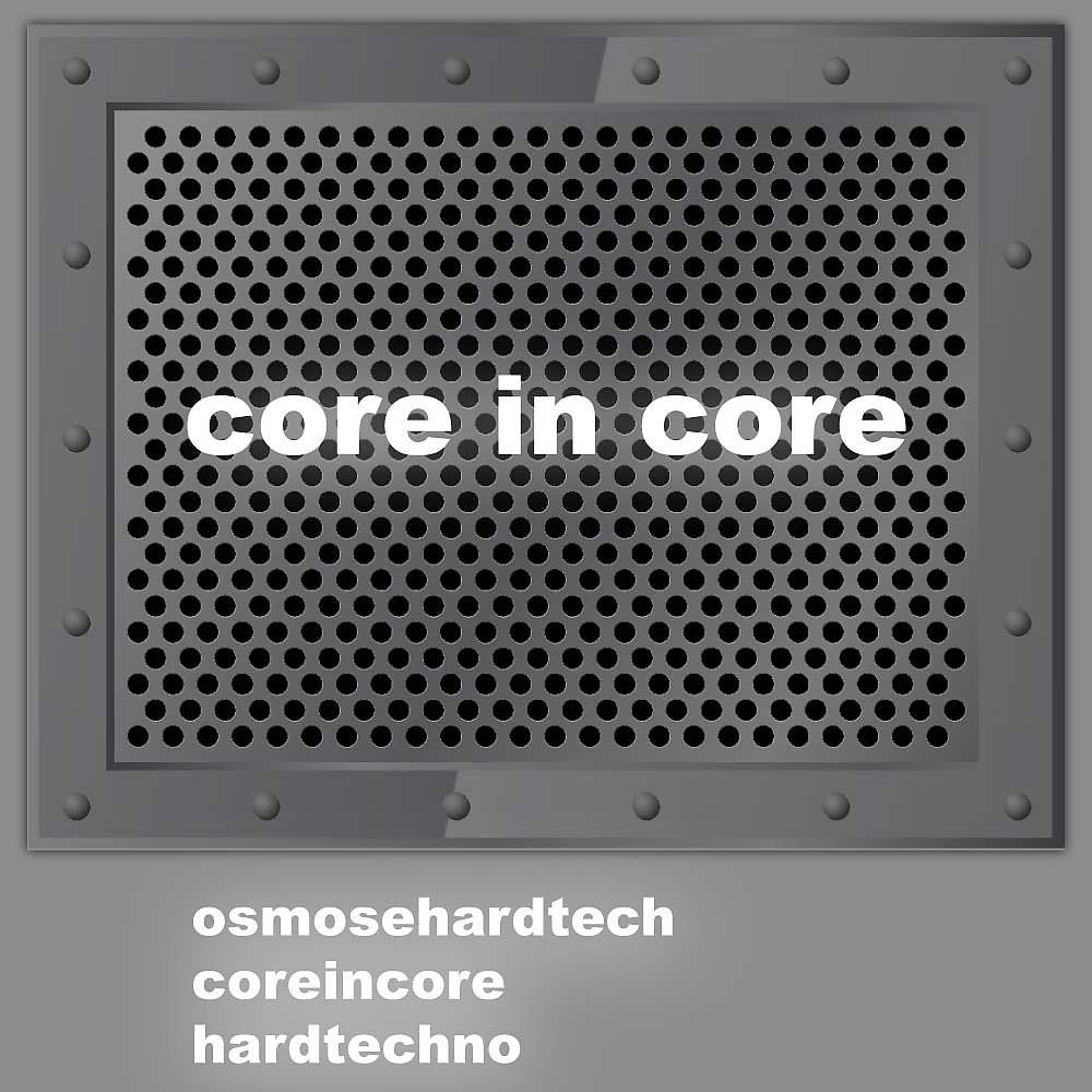 Постер альбома Core In Core