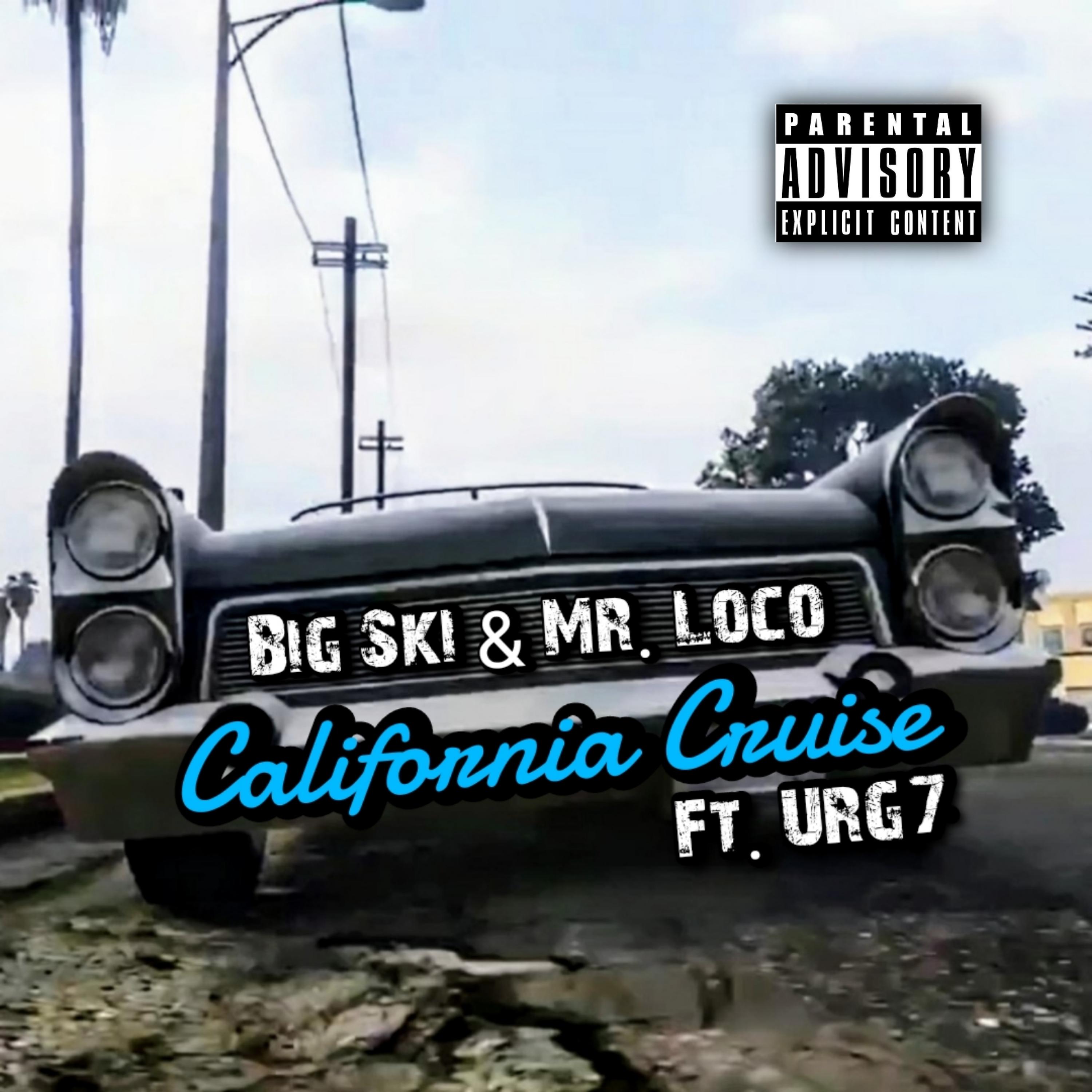 Постер альбома California Cruise (feat. URG7)