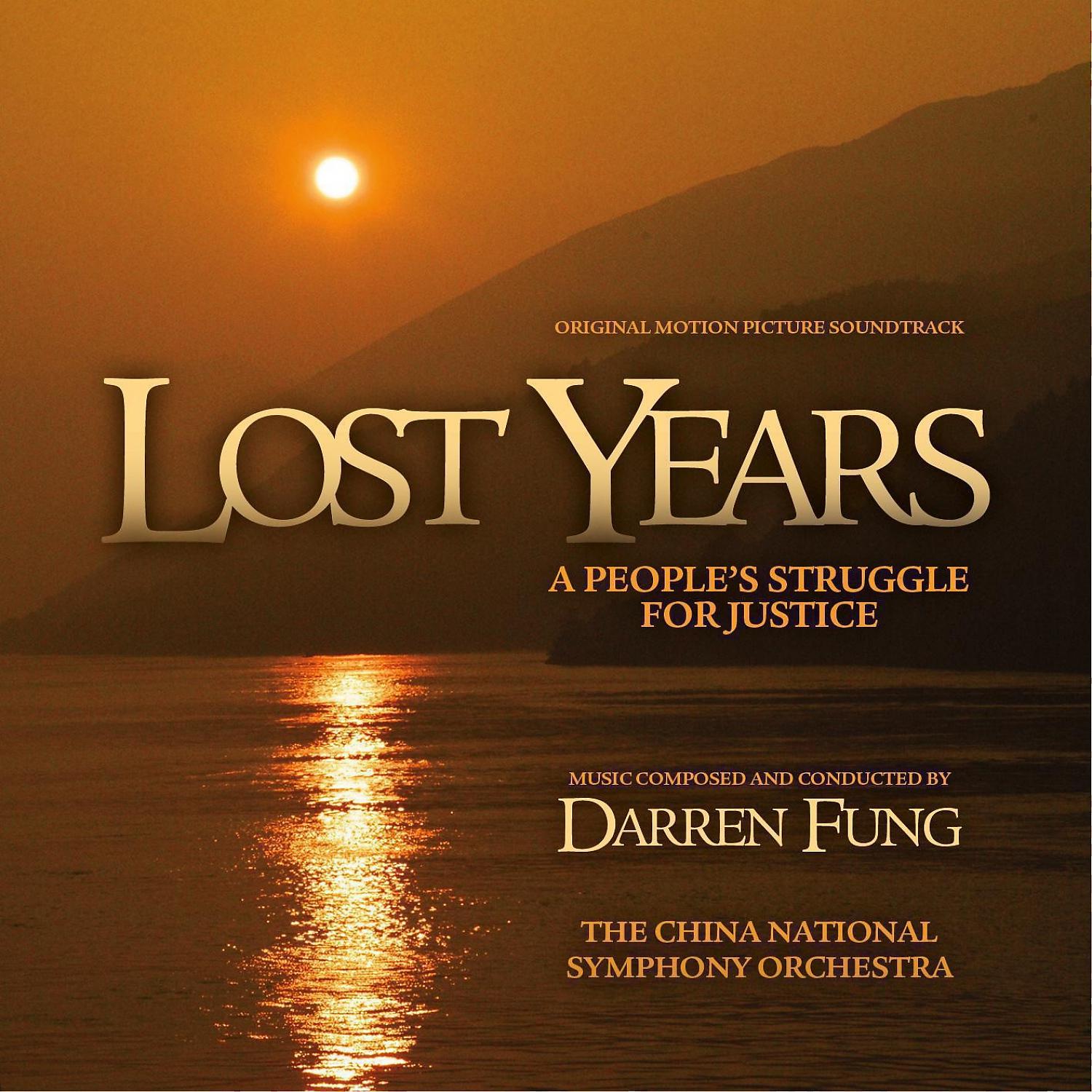 Постер альбома Lost Years: A People's Struggle for Justice (Original Motion Picture Soundtrack)
