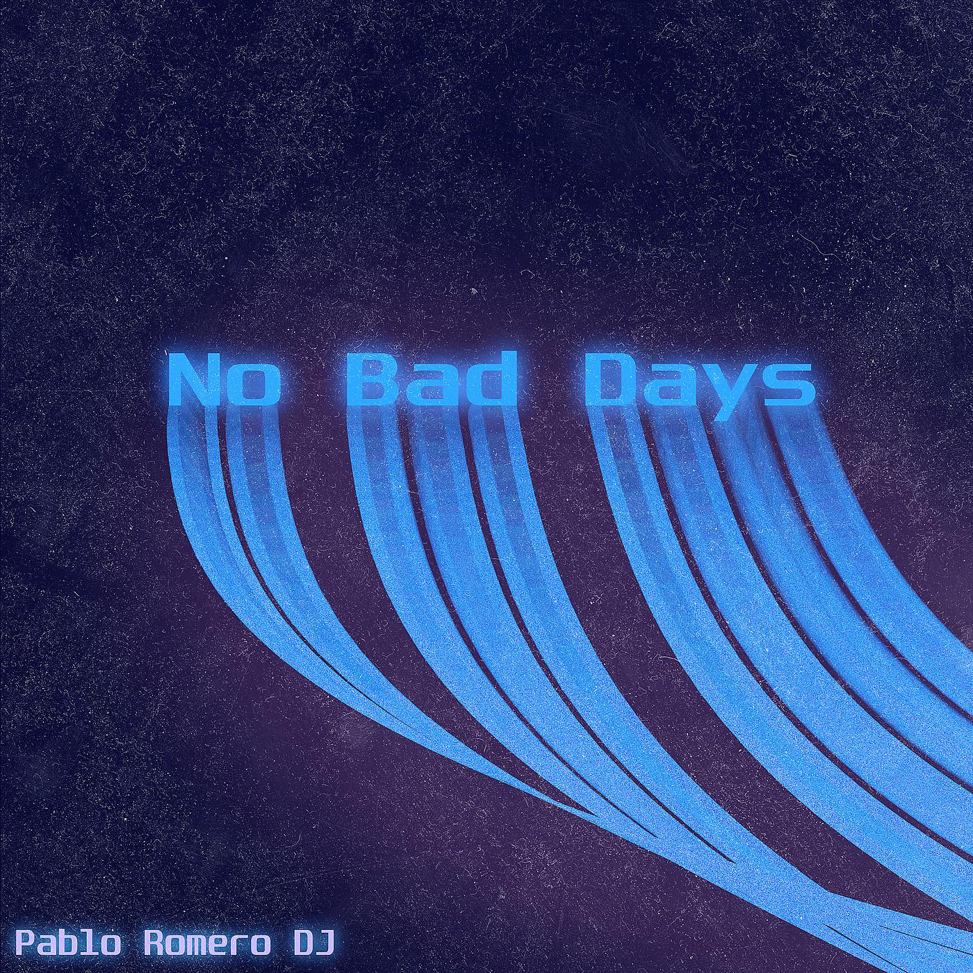 Постер альбома No Bad Days
