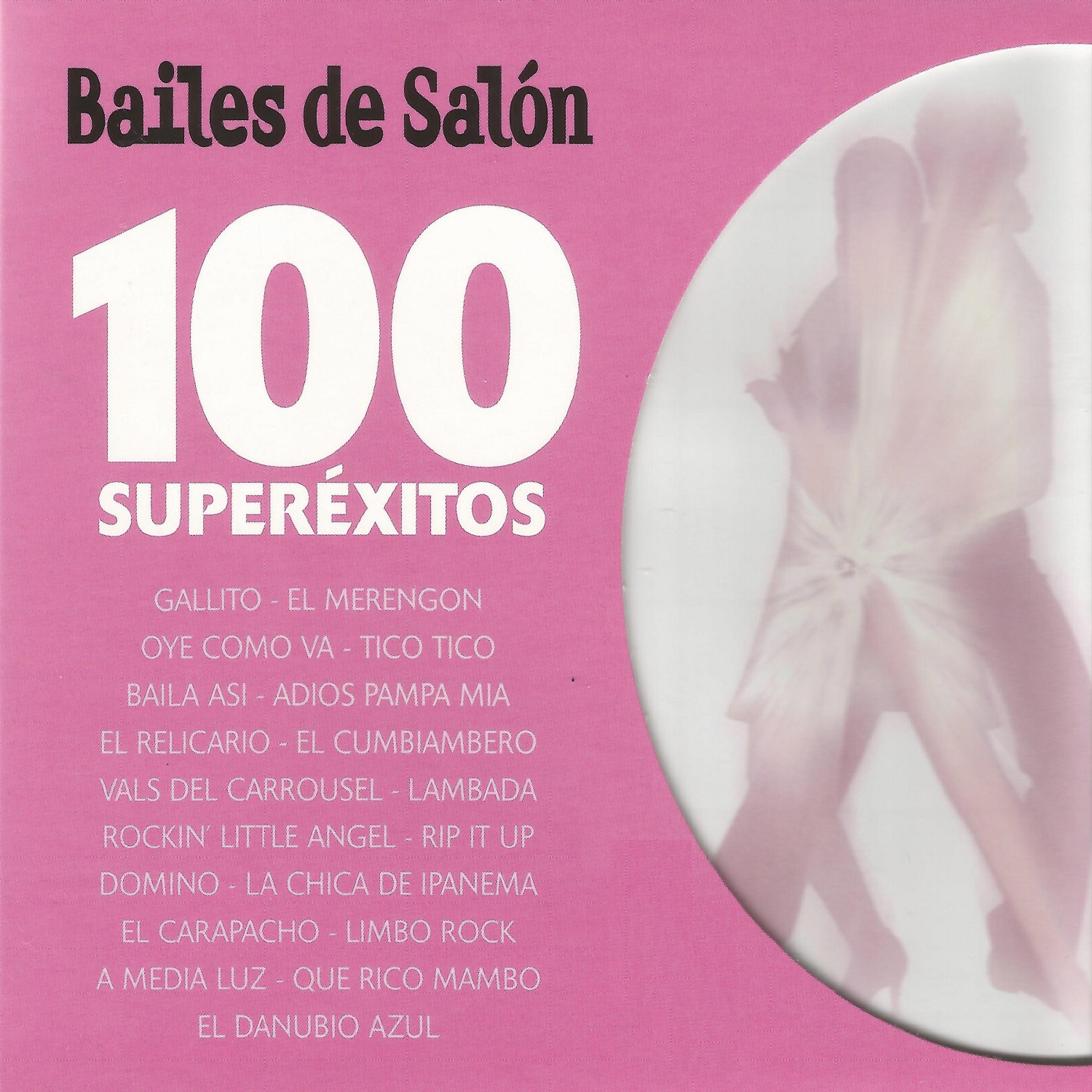 Постер альбома Bailes de Salón 100 Superéxitos