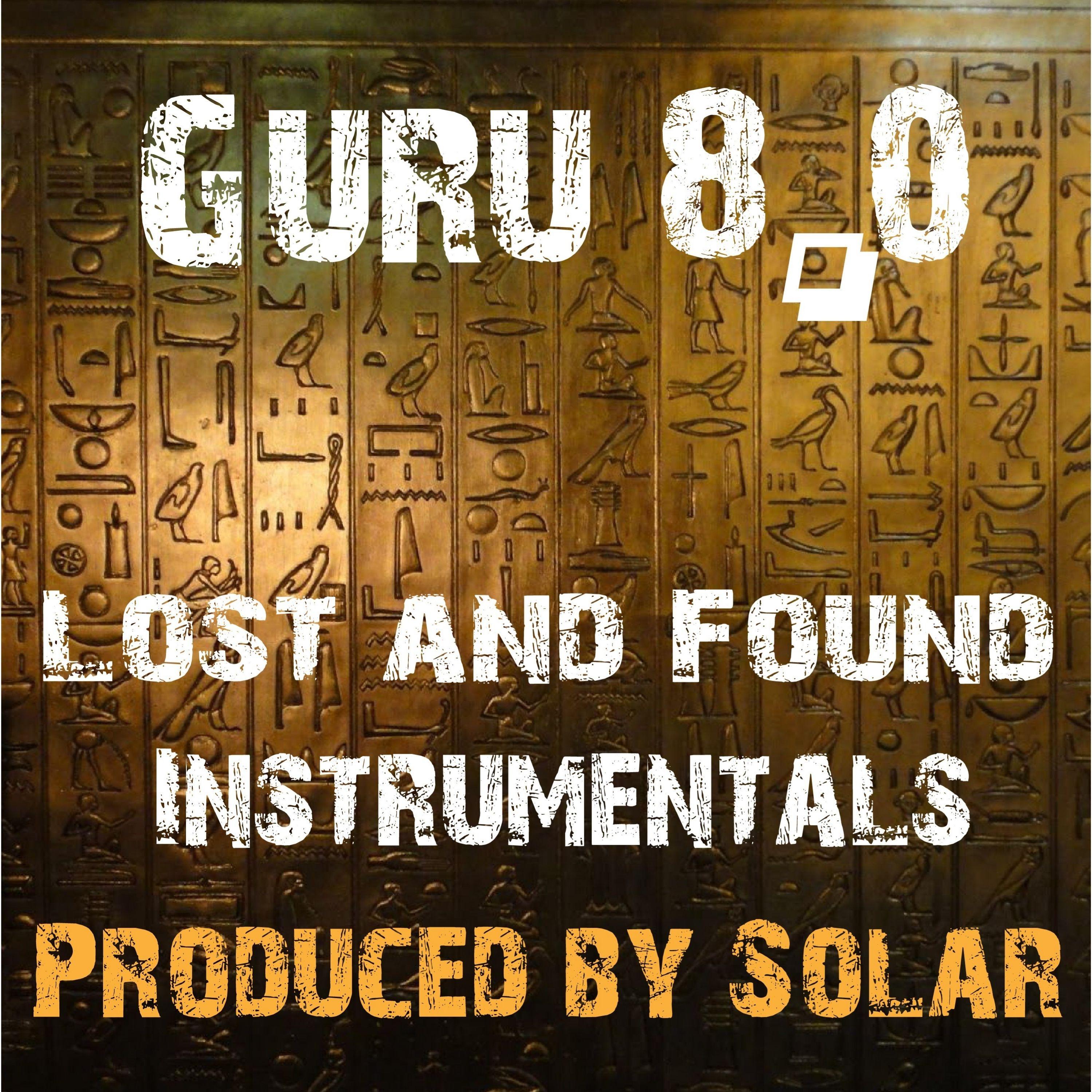 Постер альбома Guru 8.0 Lost and Found Instrumentals