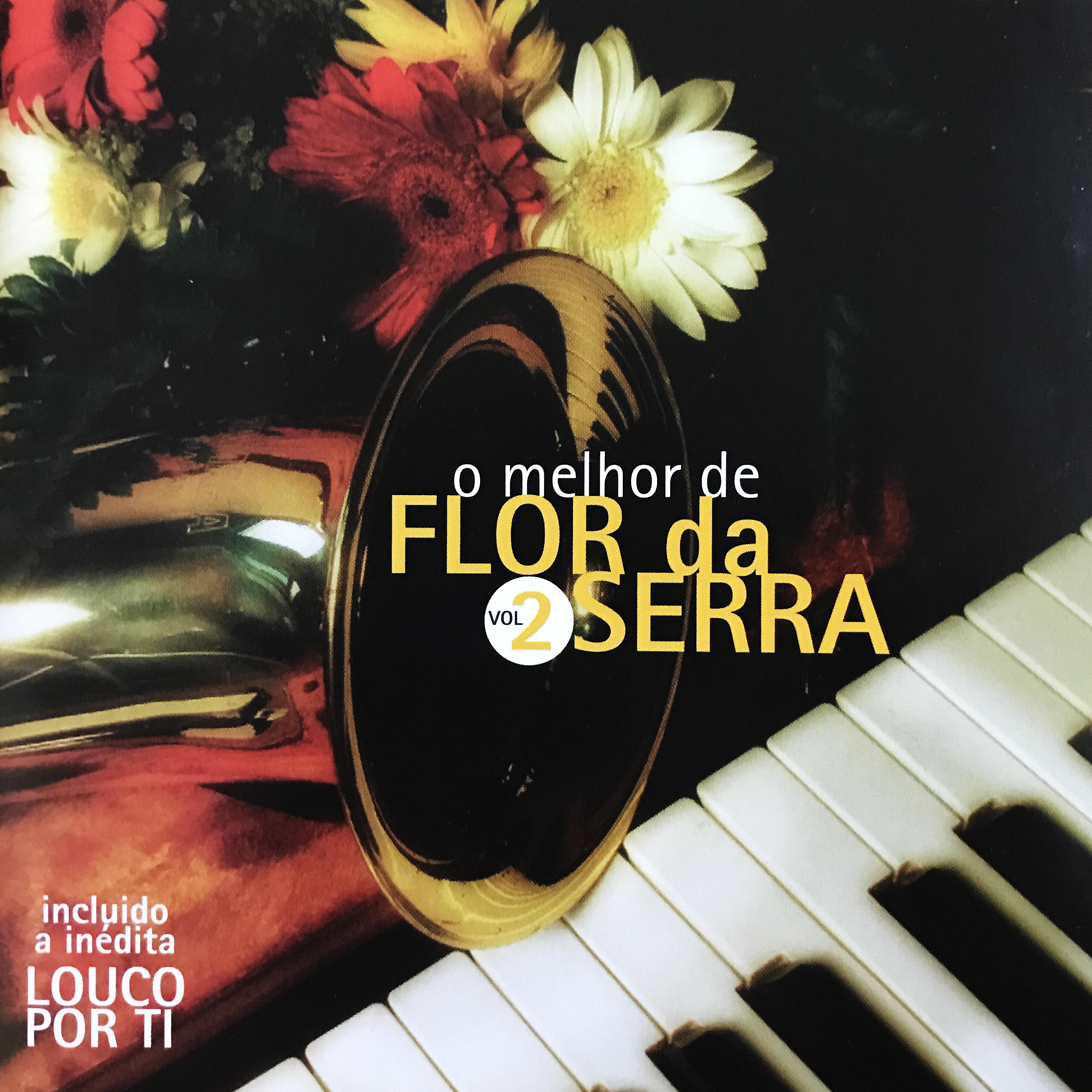 Постер альбома O Melhor de Flor da Serra, Vol. 2