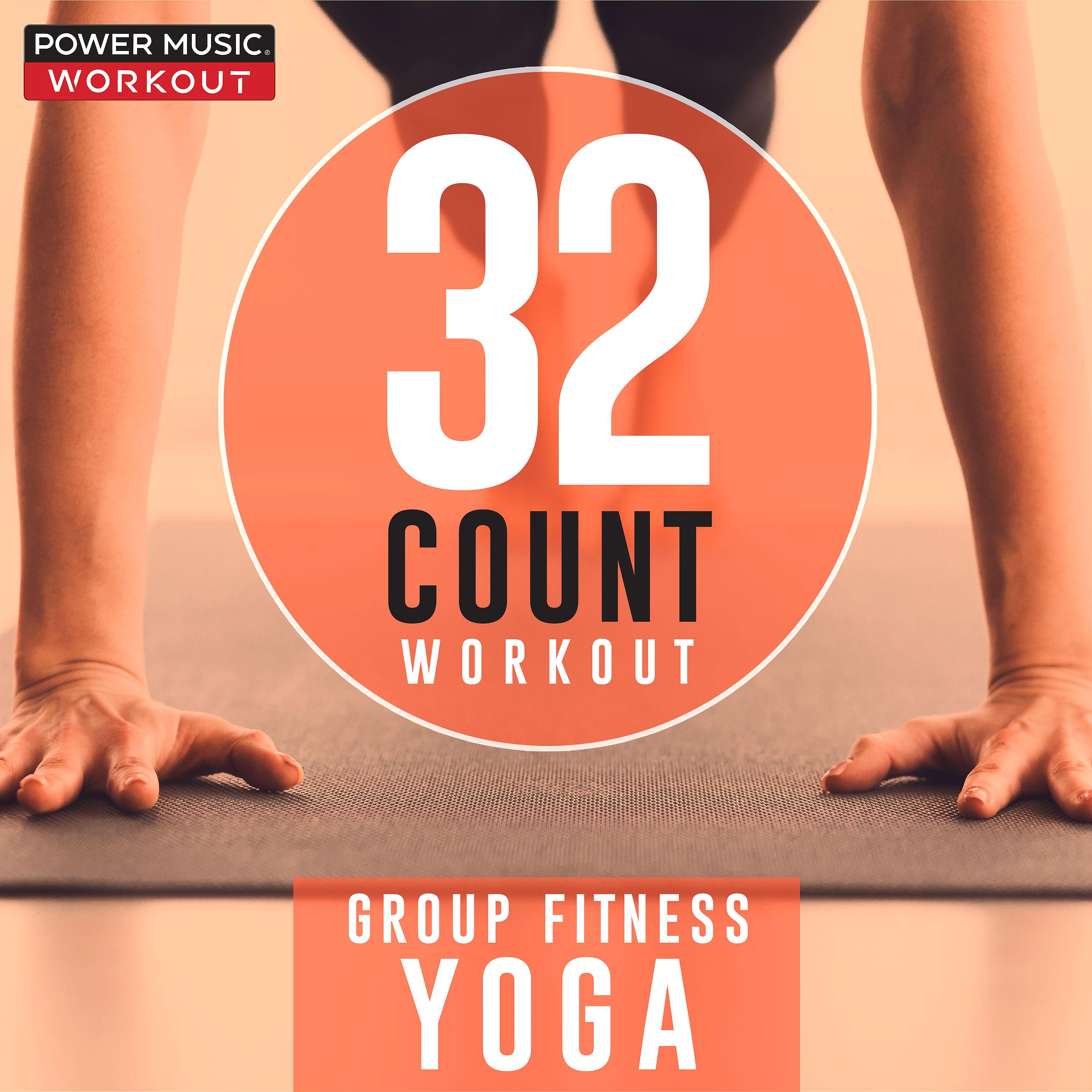 Постер альбома 32 Count Workout - Yoga (Nonstop Workout 95 BPM)