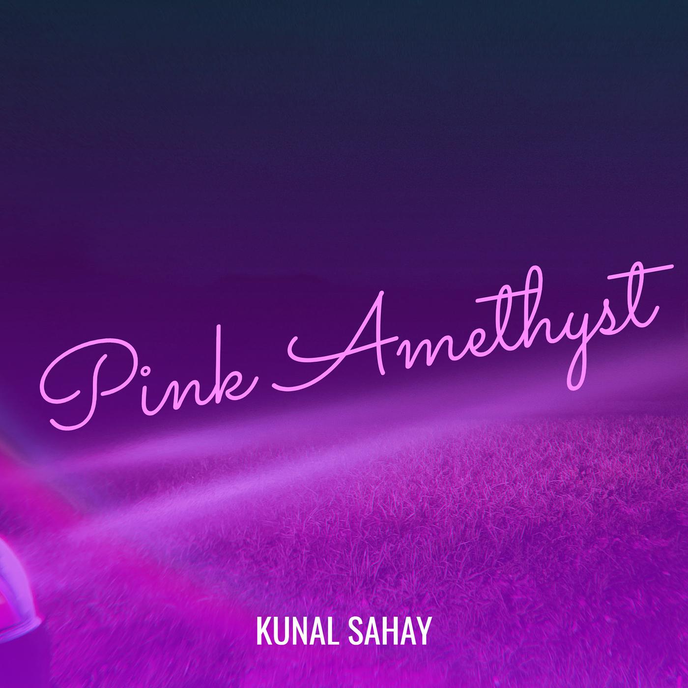 Постер альбома Pink Amethyst