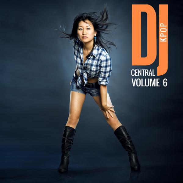 Постер альбома DJ Central - KPOP, Vol. 6