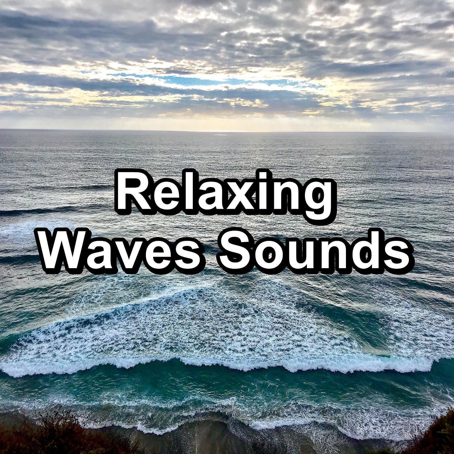 Постер альбома Relaxing Waves Sounds