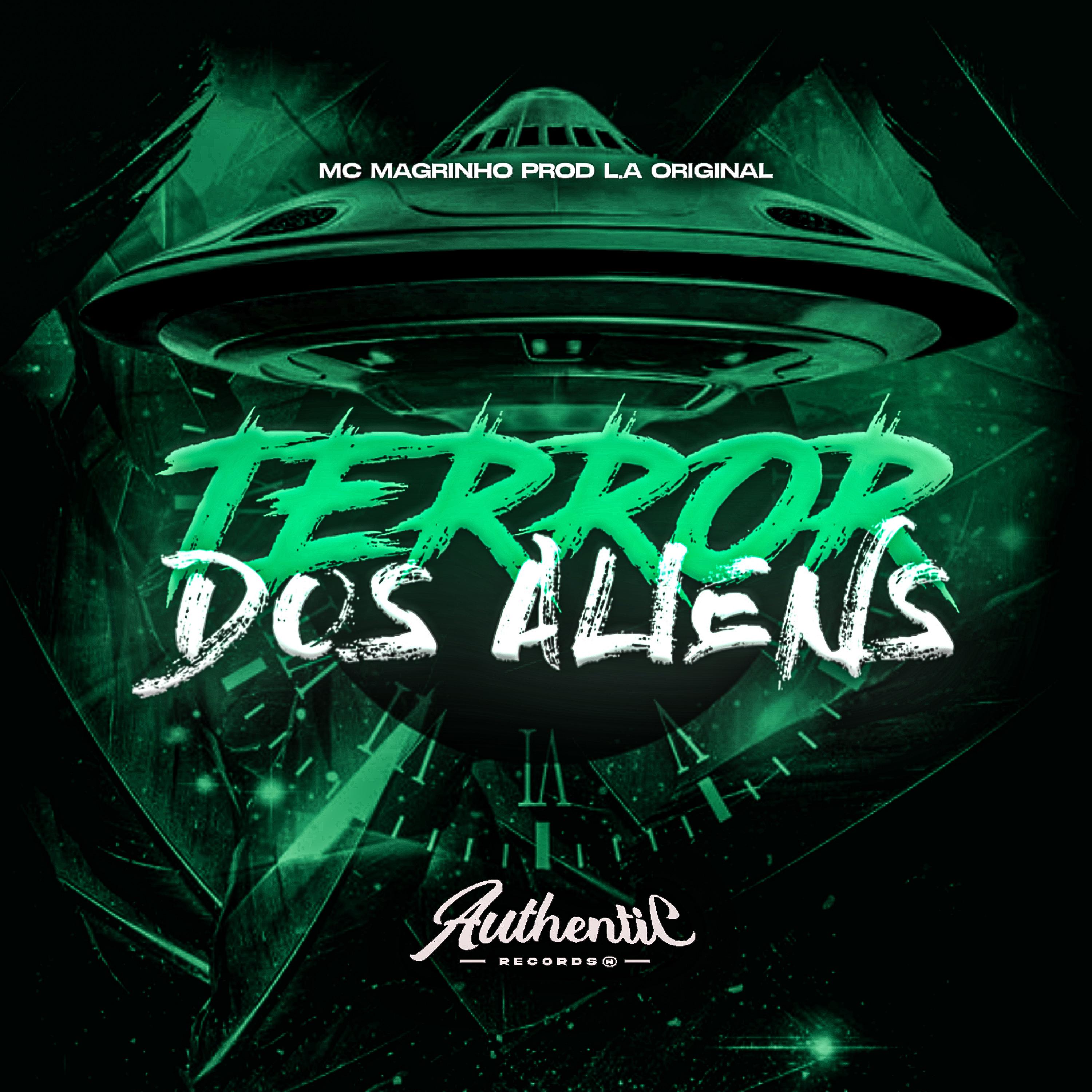 Постер альбома Terror dos Aliens