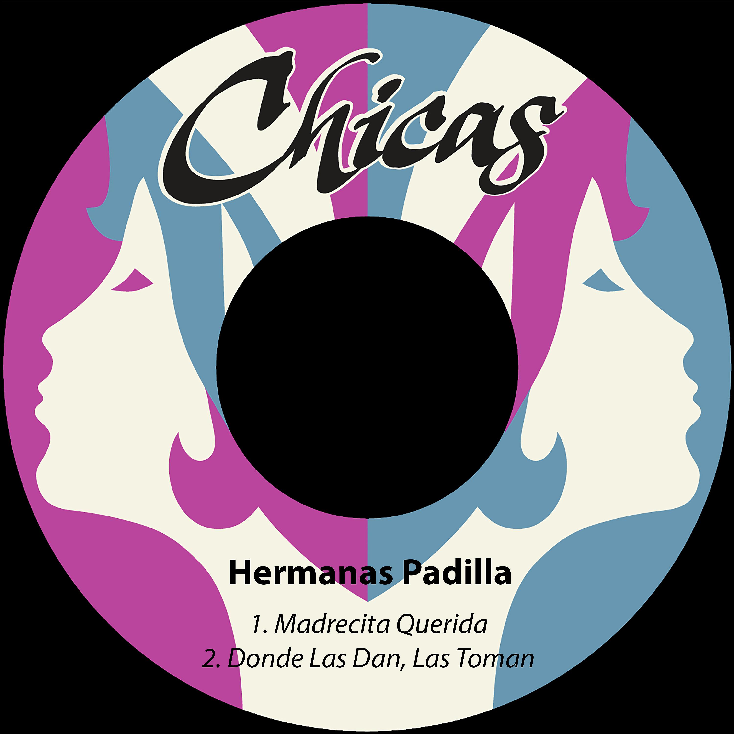 Постер альбома Madrecita Querida / Donde las Dan, Las Toman
