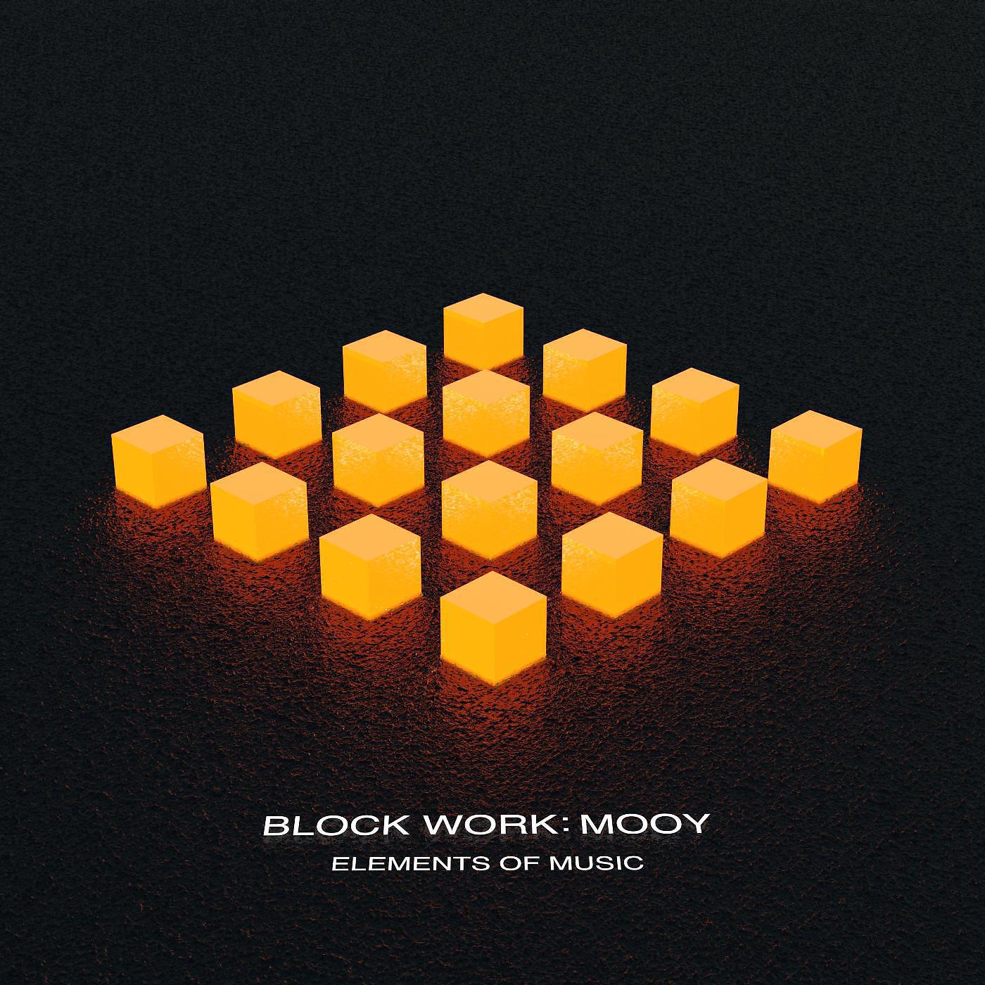 Постер альбома Block Work: Mooy