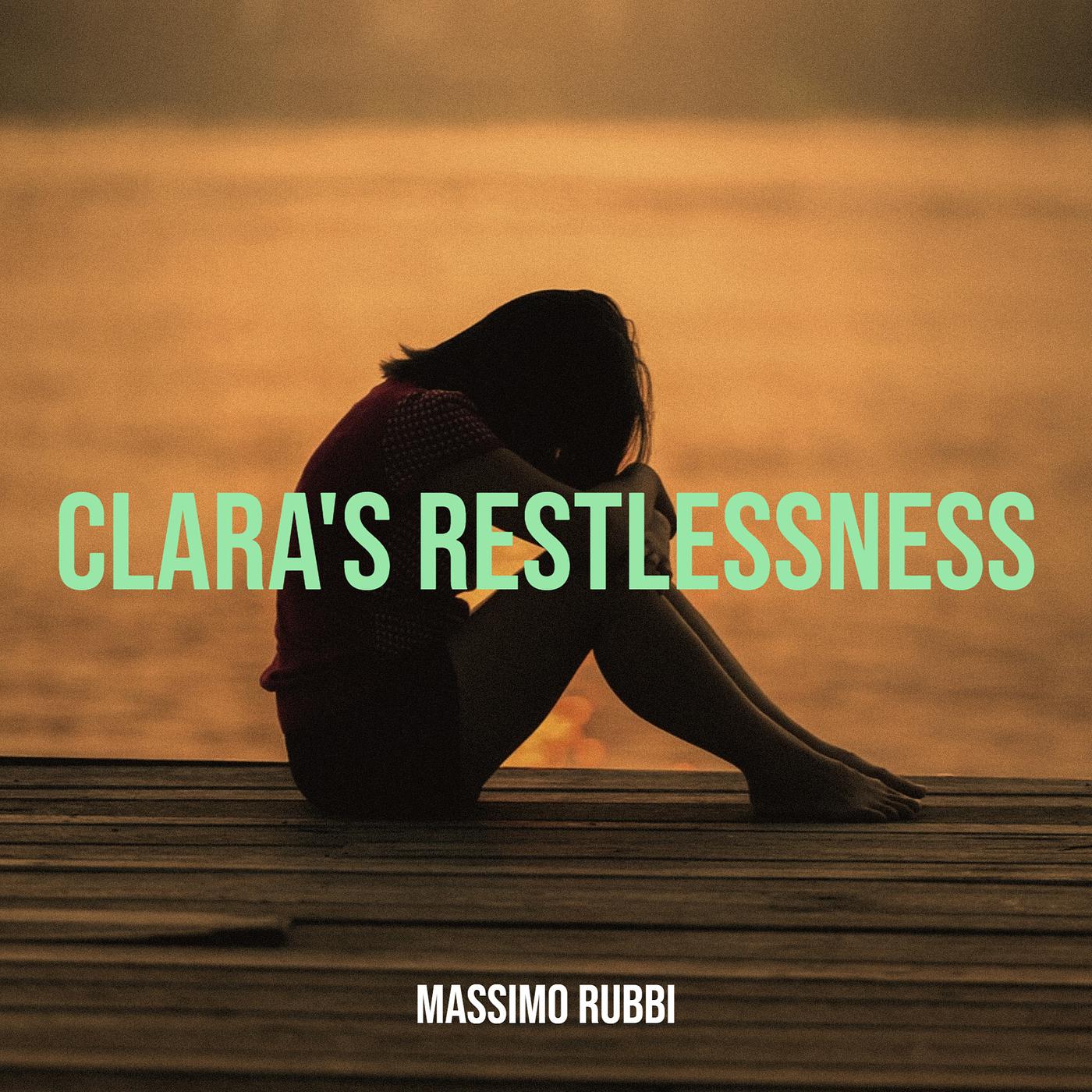 Постер альбома Clara's Restlessness