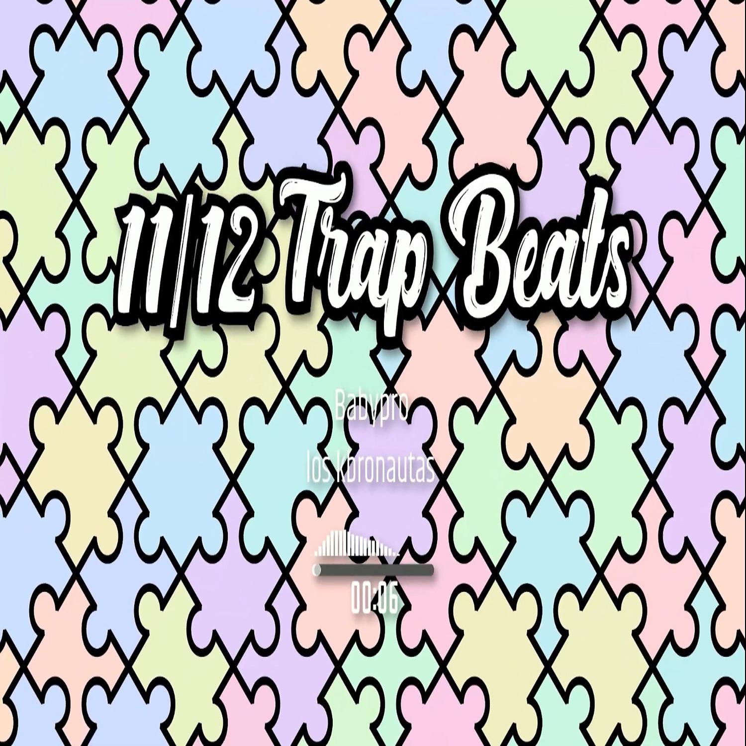 Постер альбома 11/12 Trap Beats