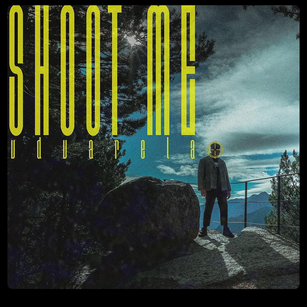 Постер альбома Shoot Me